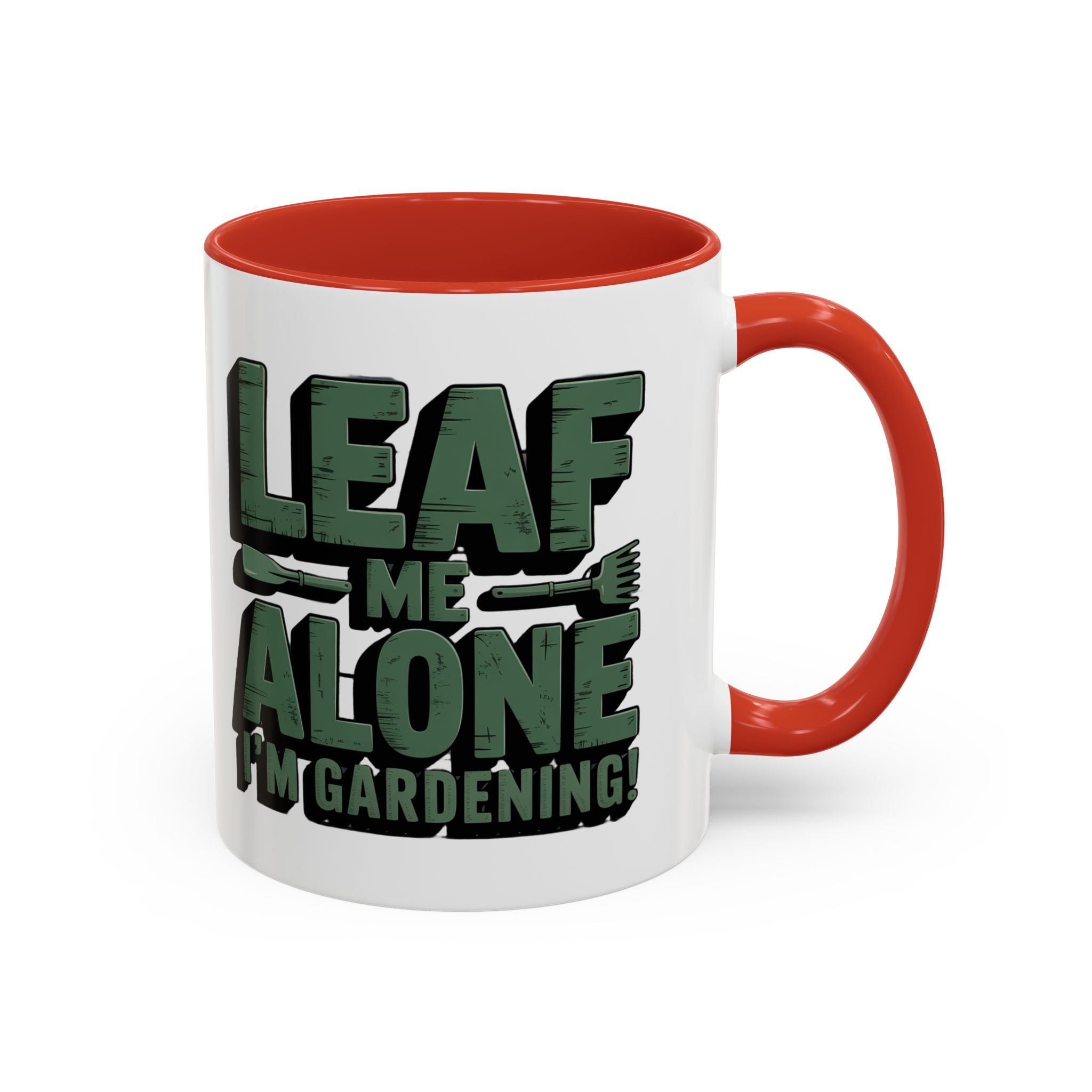Gardening Mug — "Leaf Me Alone, I’m Gardening" Accent Coffee Cup