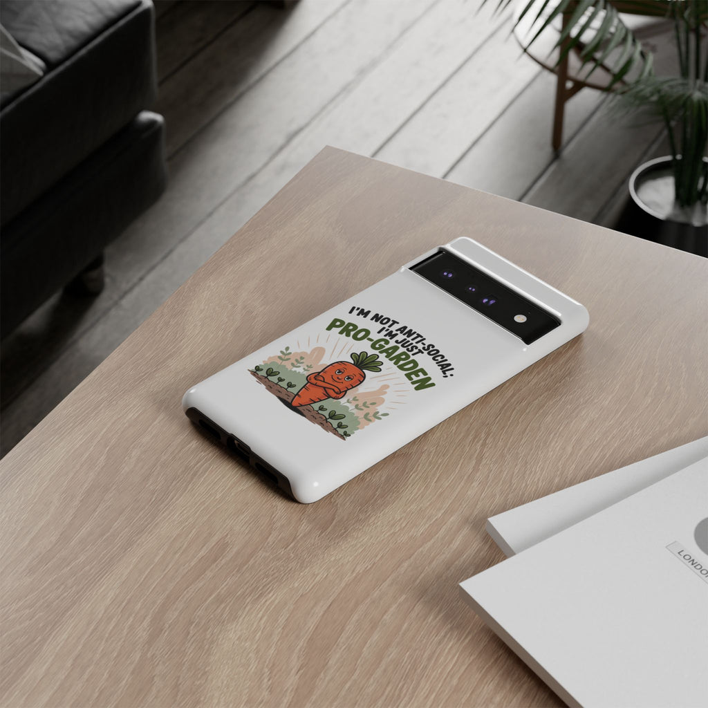 Pro-Garden Carrot Phone Case — “I’m Not Anti-Social, I’m Just Pro-Garden”