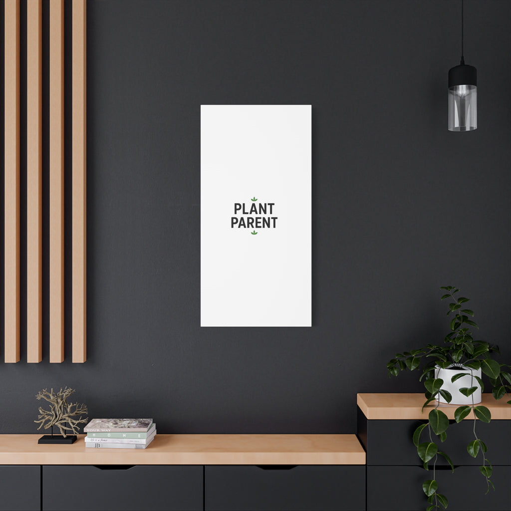 Plant Parent Canvas Wall Art — Minimalist Botanical Typography Print