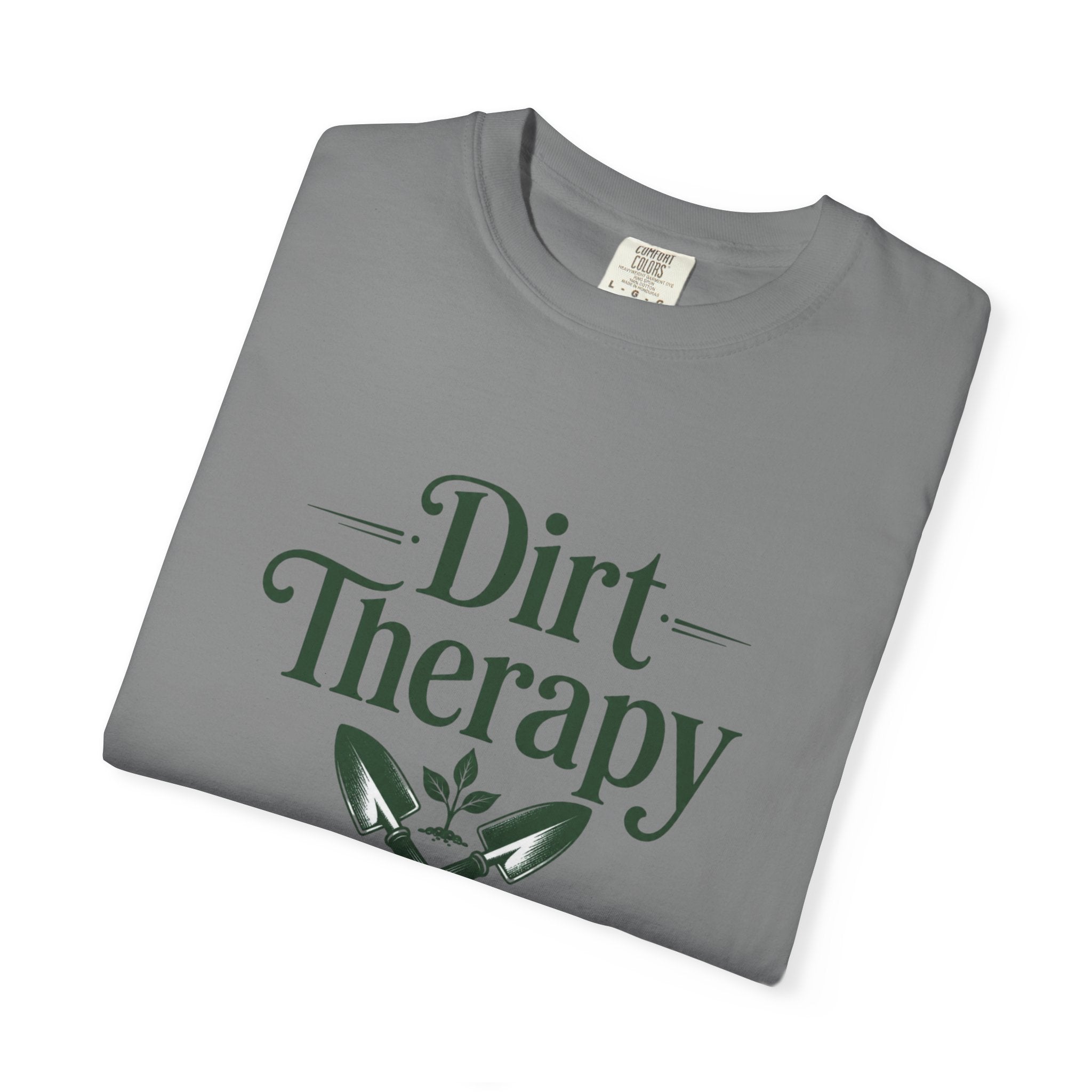 Dirt Therapy Garden T-Shirt — Gardener Shovel Floral Tee