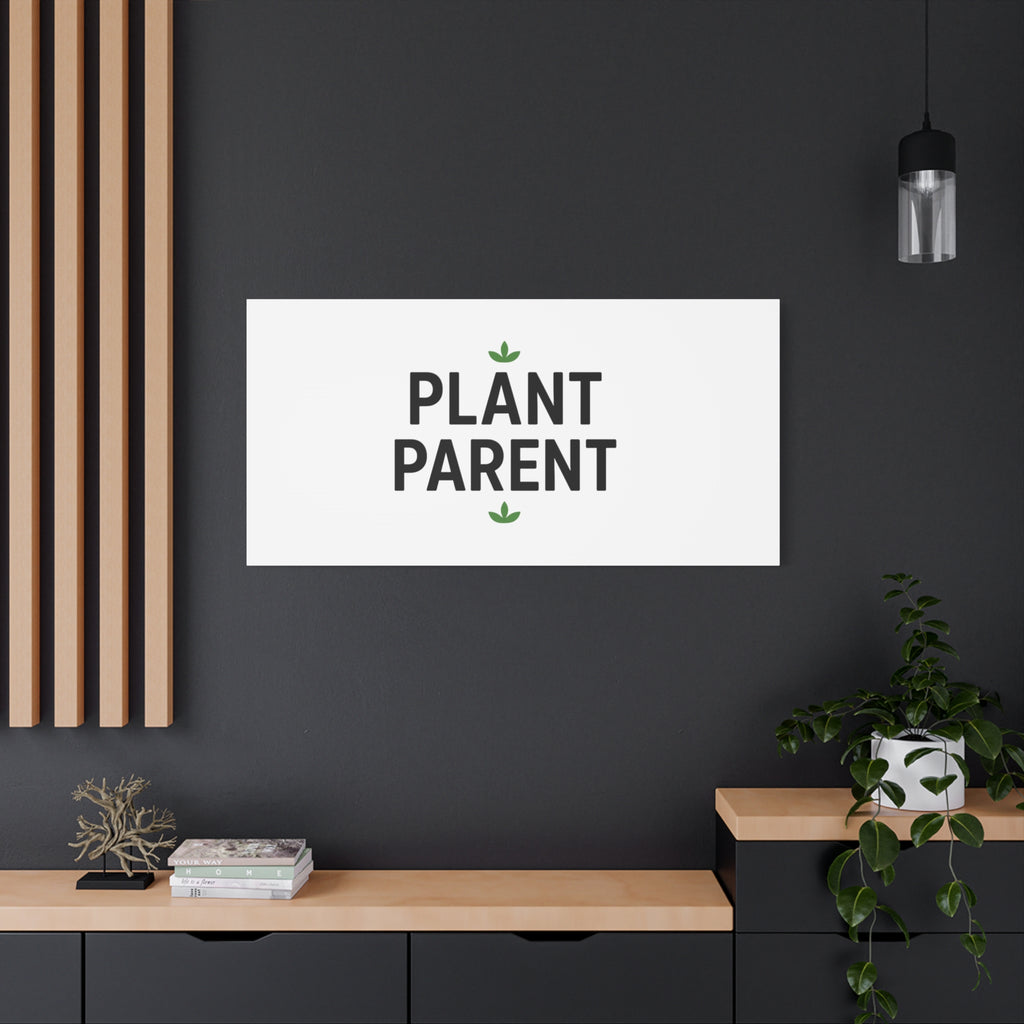 Plant Parent Canvas Wall Art — Minimalist Botanical Typography Print