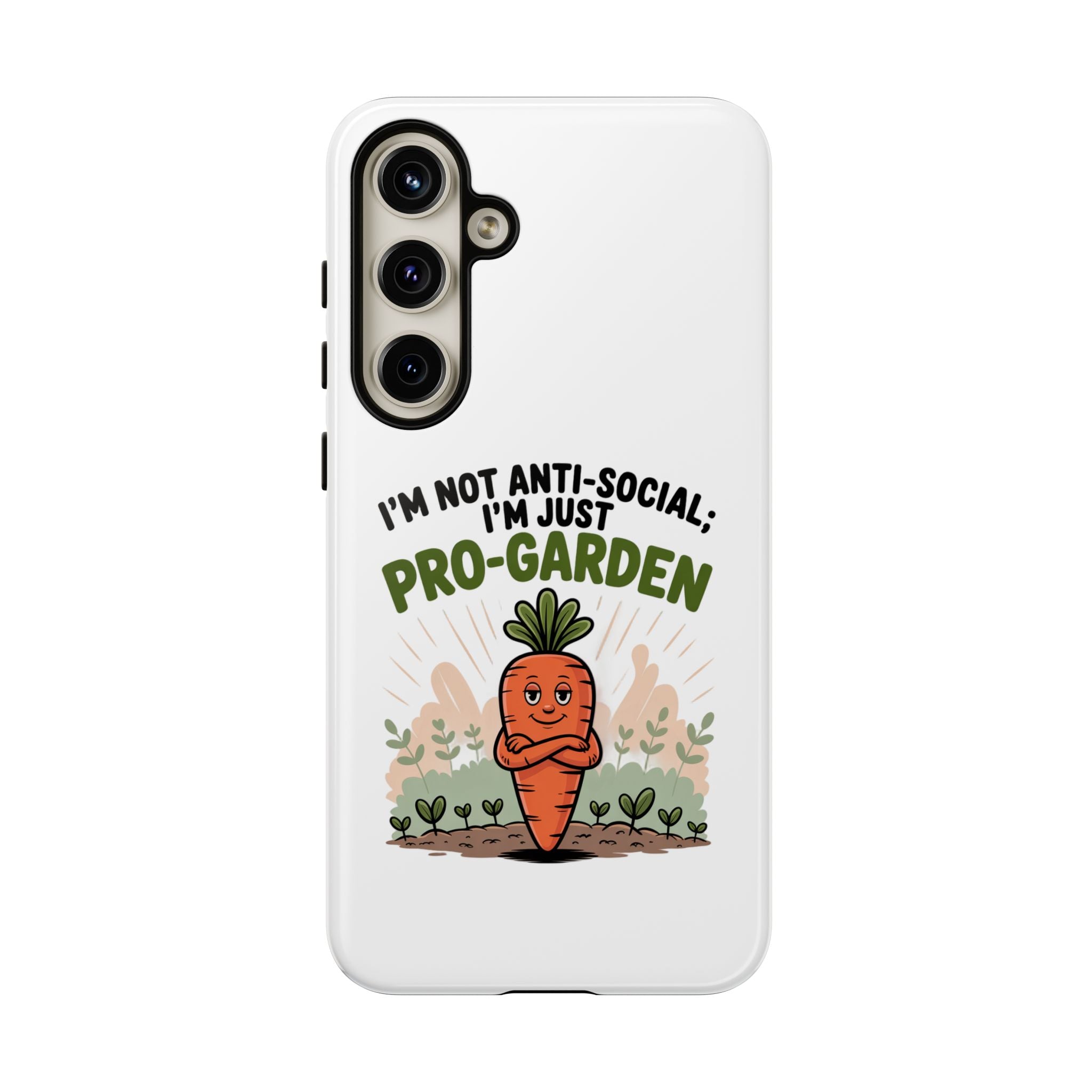 Pro-Garden Carrot Phone Case — “I’m Not Anti-Social, I’m Just Pro-Garden”