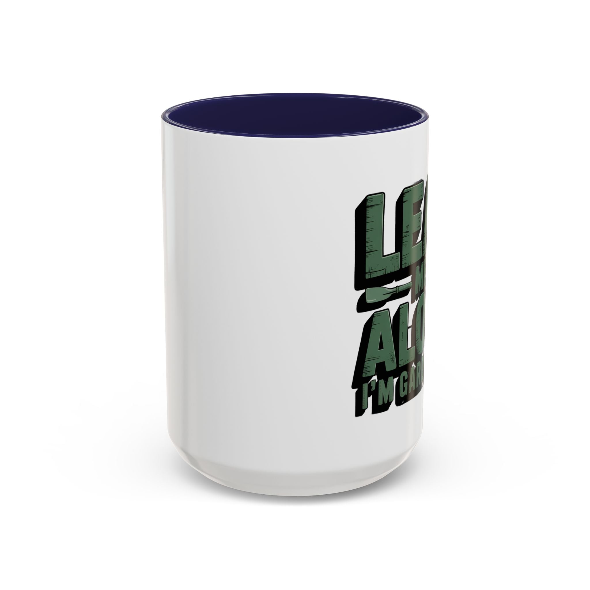 Gardening Mug — "Leaf Me Alone, I’m Gardening" Accent Coffee Cup