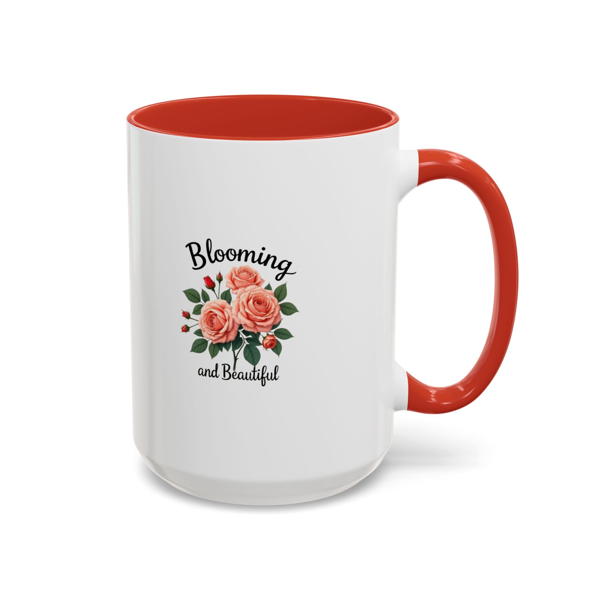 Blooming and Beautiful Accent Coffee Mug - Floral Rose Gift for Mom