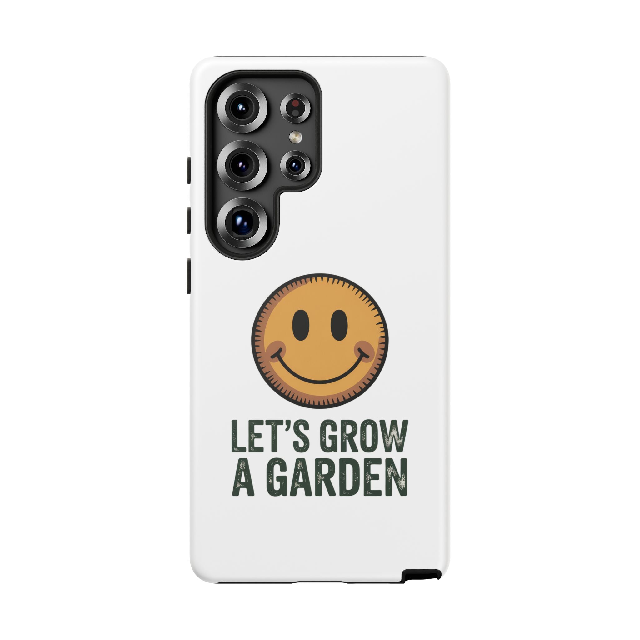 Phone Case — "Let's Grow a Garden" Smiley Plant Lover Protective Case
