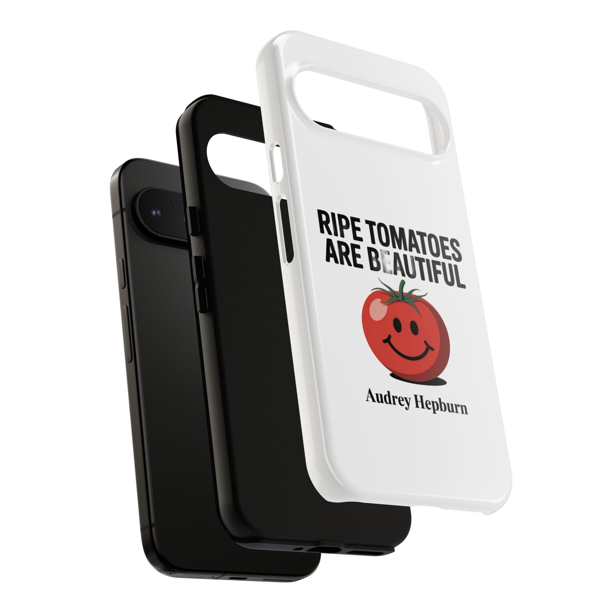 Phone Case — "Ripe Tomatoes Are Beautiful" Audrey Hepburn Quote with Smiling Tomato Graphic