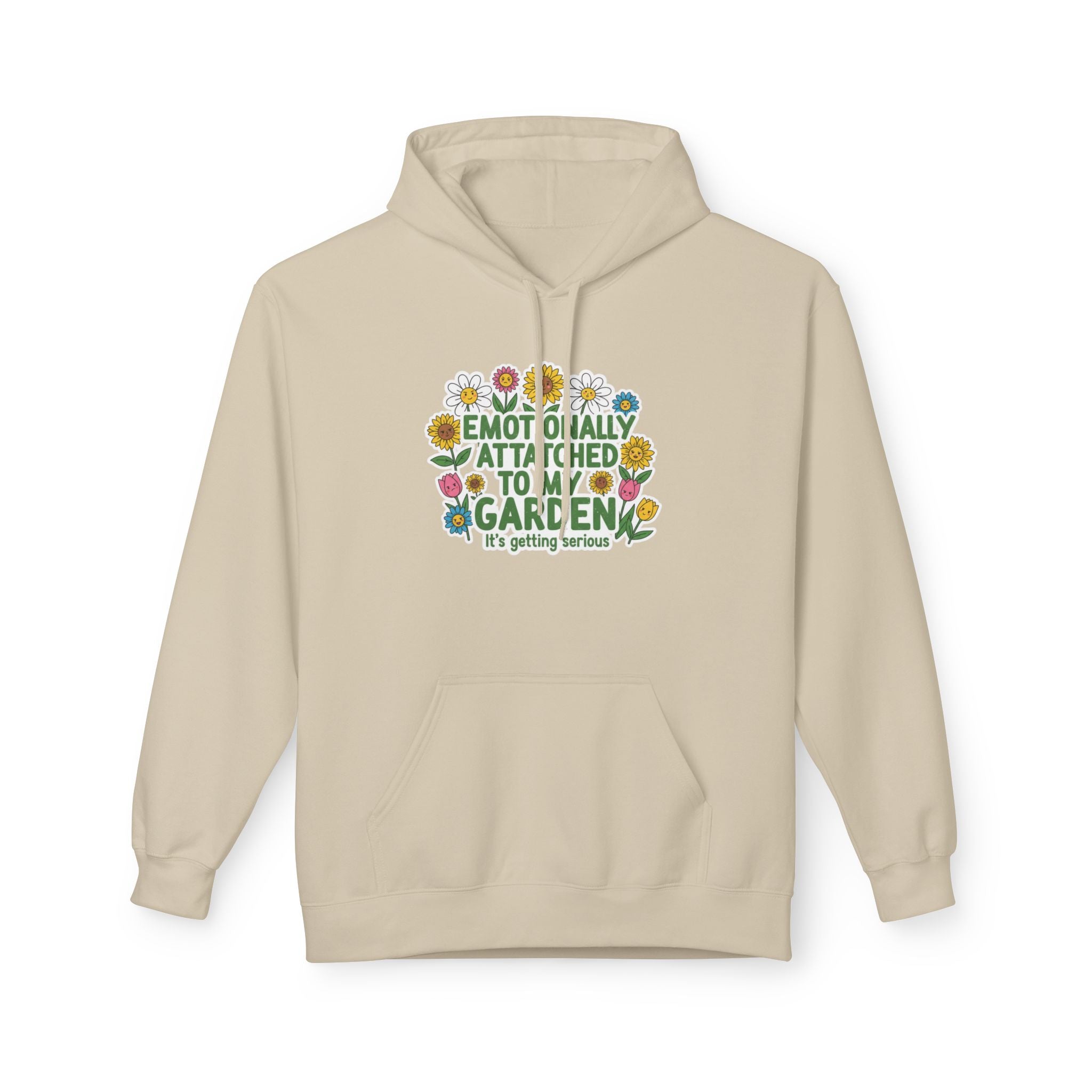 Gardening Hoodie - 'Emotionally Attached to My Garden'