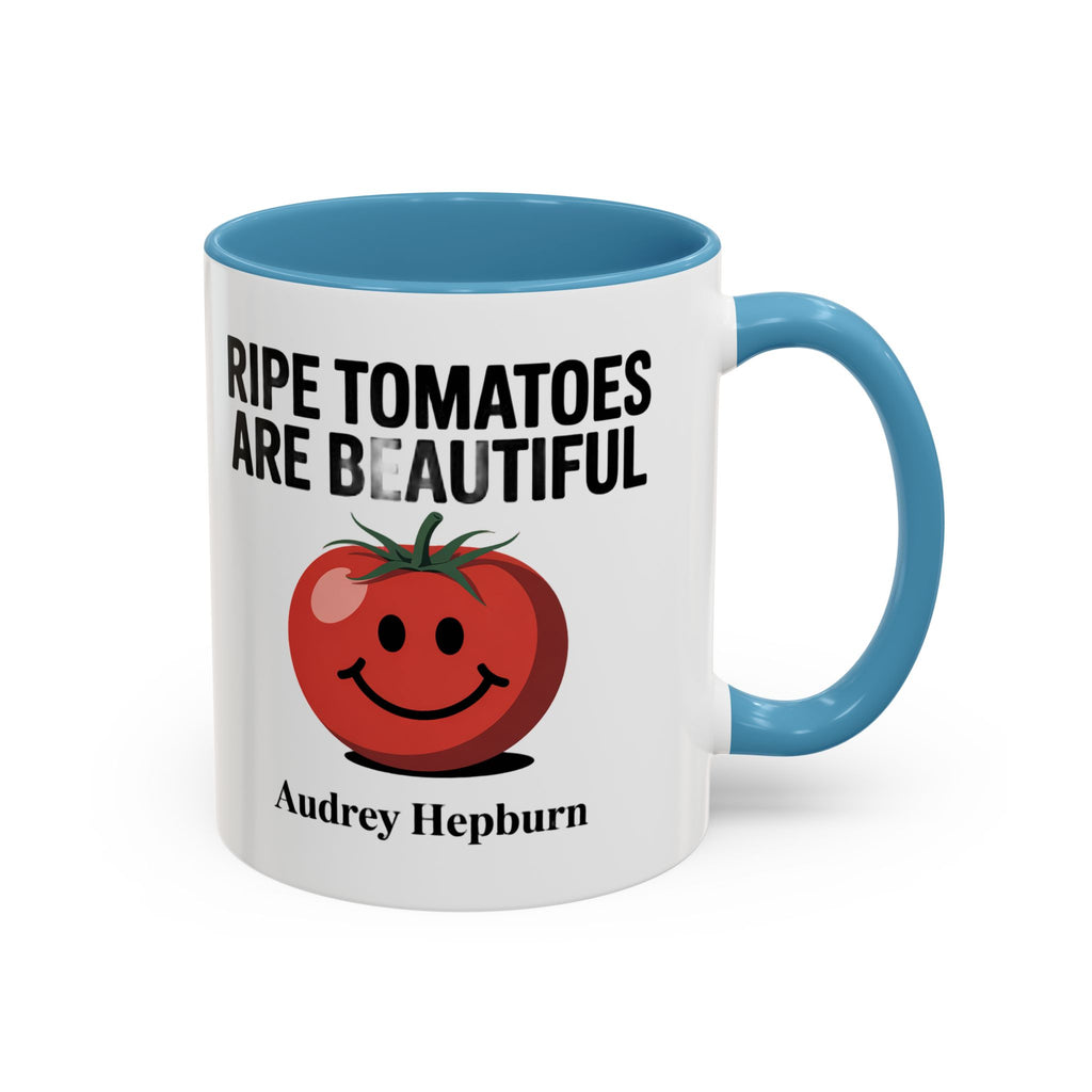 Ripe Tomatoes Are Beautiful Coffee Mug — Audrey Hepburn Quote Accent Mug