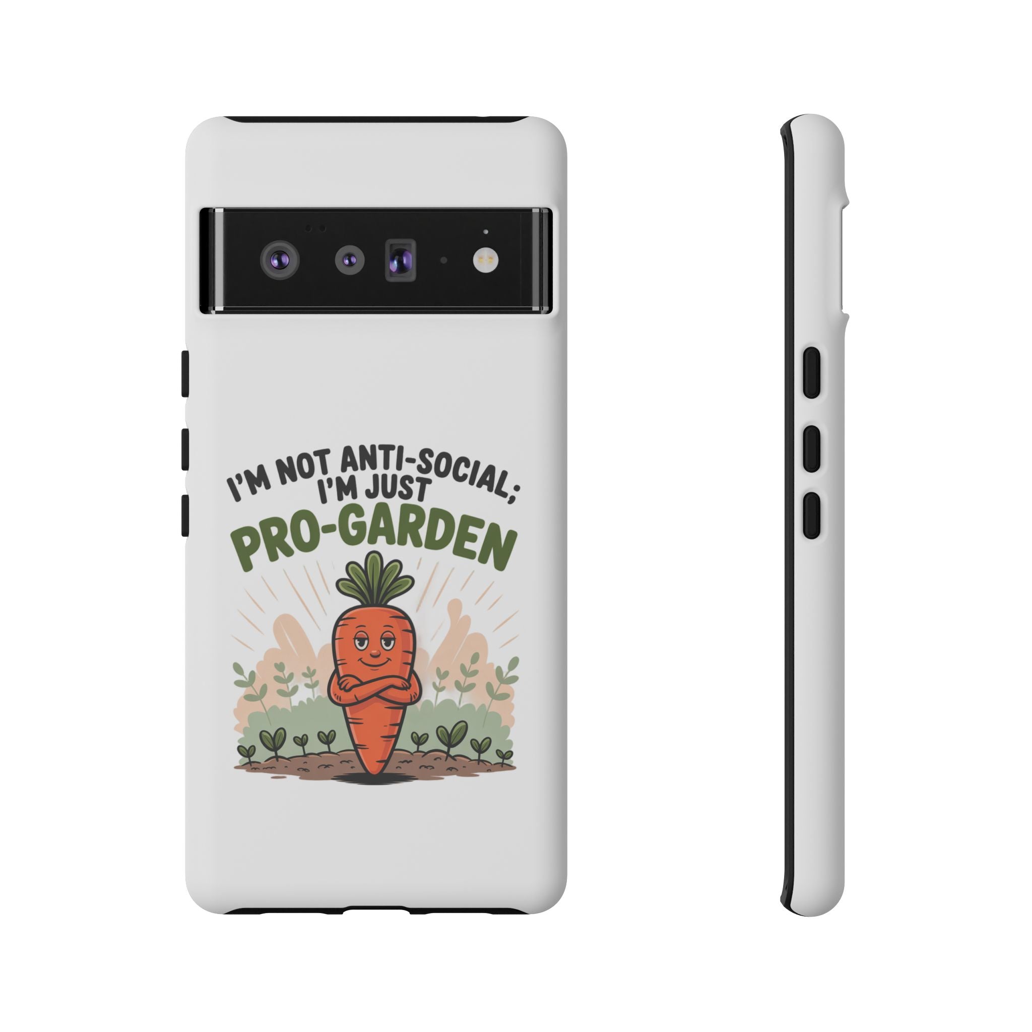 Pro-Garden Carrot Phone Case — “I’m Not Anti-Social, I’m Just Pro-Garden”