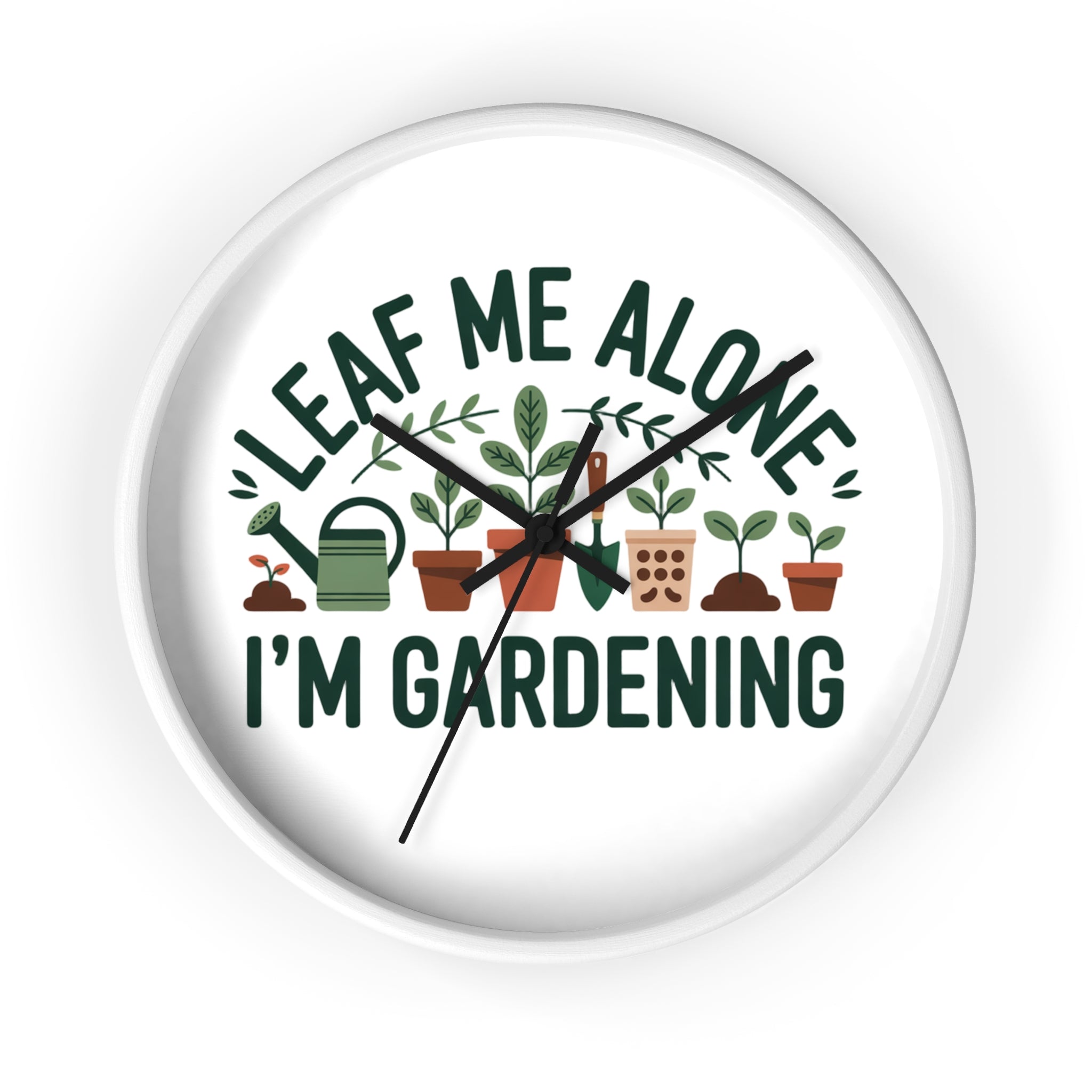 Gardening Wall Clock — "Leaf Me Alone, I'm Gardening" Decorative Clock for Plant Lovers