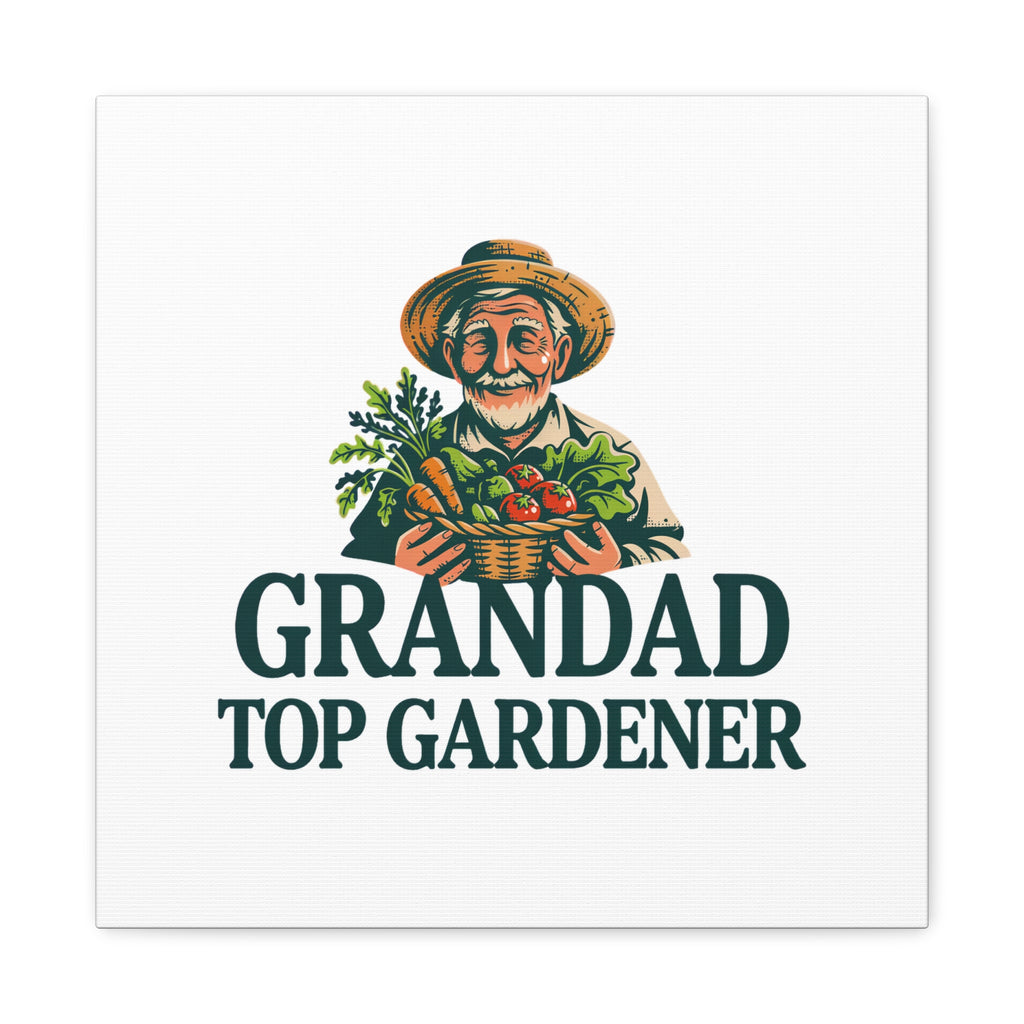 Grandad Top Gardener Canvas – Stretched Matte Wall Art