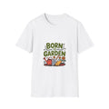 Garden T-Shirt — "Born to Garden" Graphic Tee for Plant Lovers