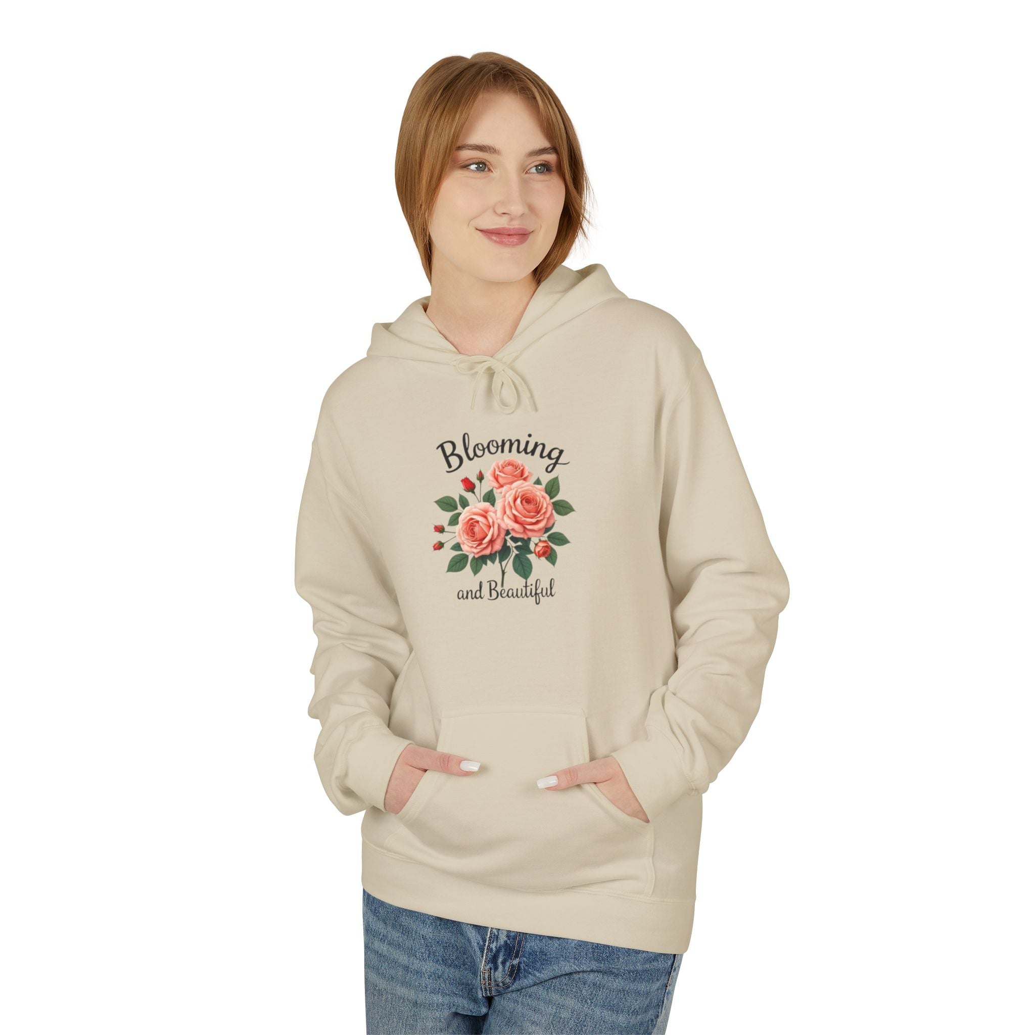 Blooming and Beautiful Floral Hoodie — Women's Inspirational Flower Sweatshirt