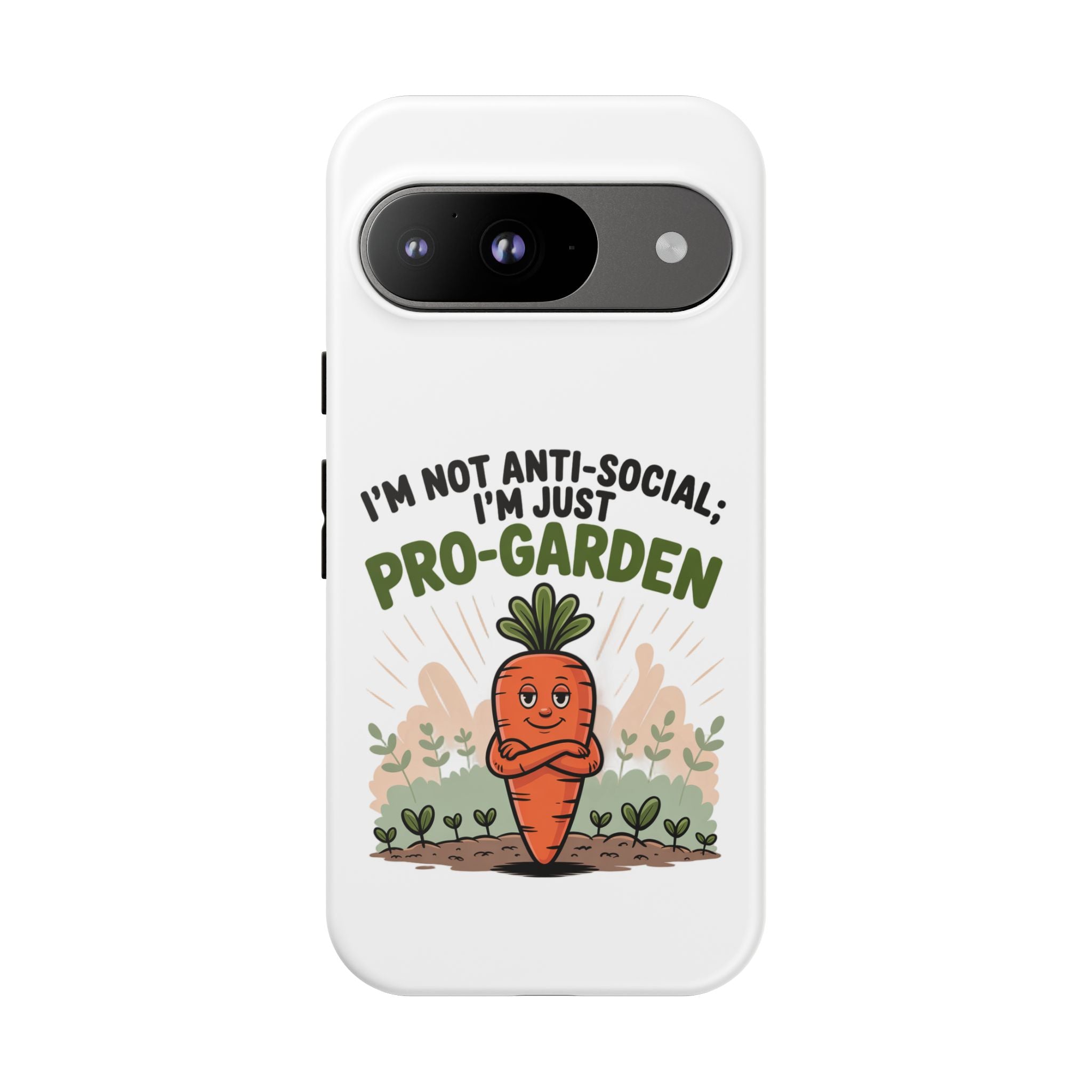 Pro-Garden Carrot Phone Case — “I’m Not Anti-Social, I’m Just Pro-Garden”