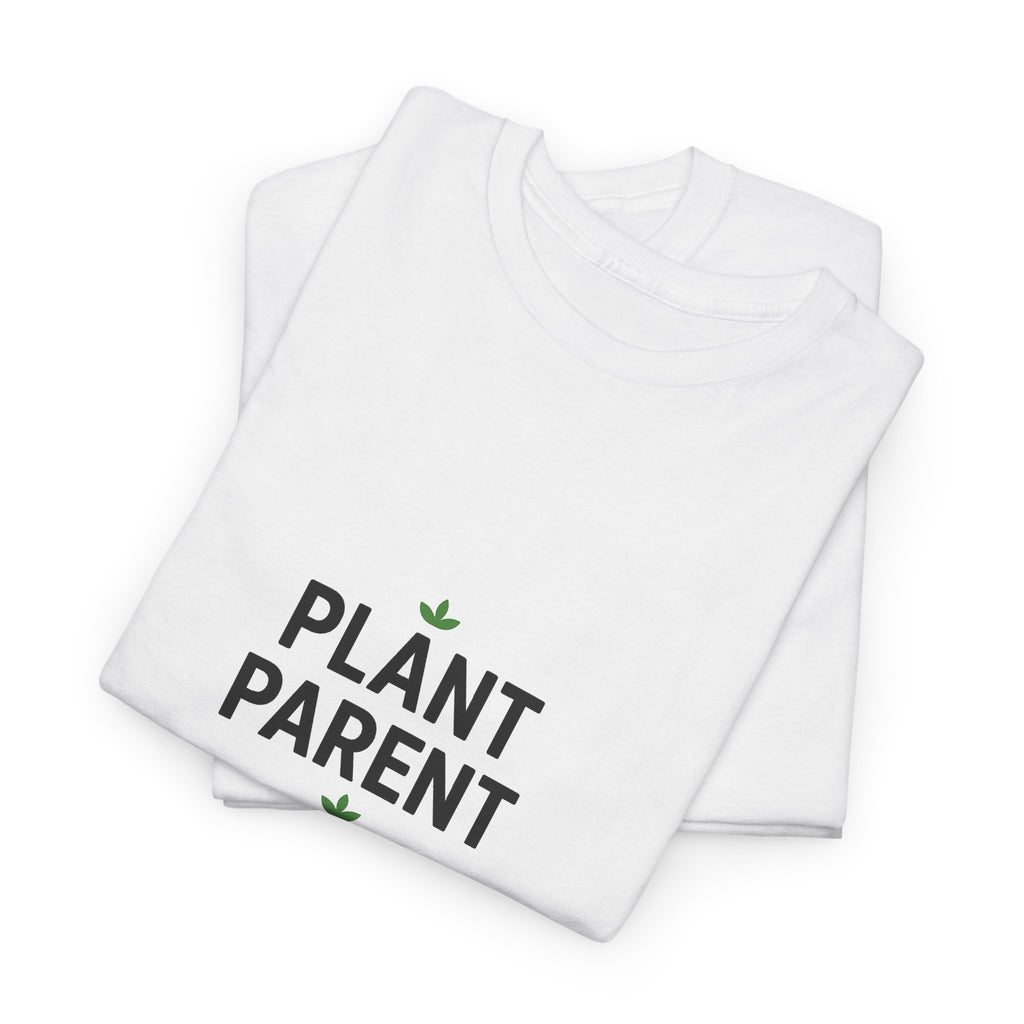 Plant Parent T-Shirt — Minimalist Plant Lover Tee