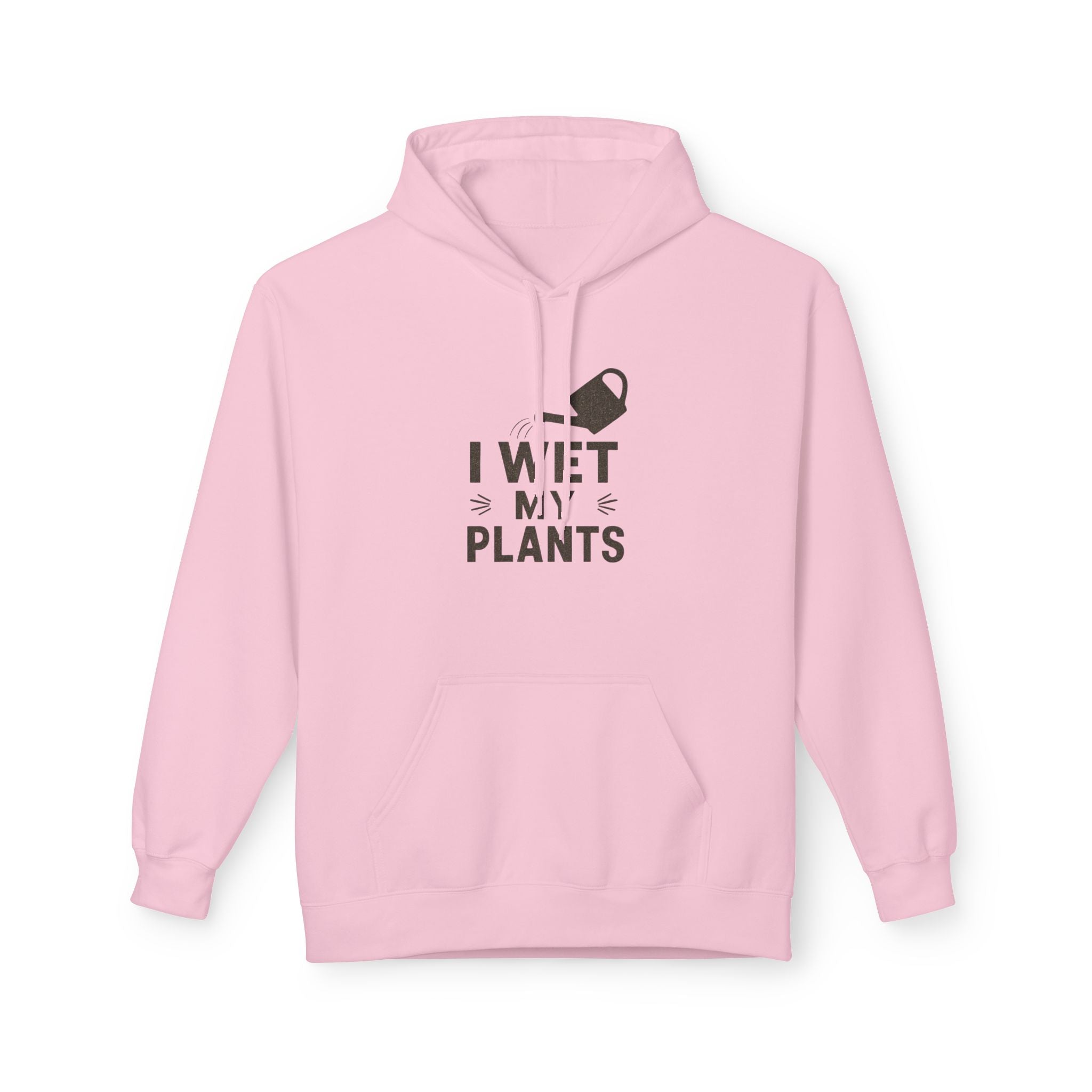 Plant Lover Hoodie — "I Wet My Plants" Watering Can Garden Sweatshirt