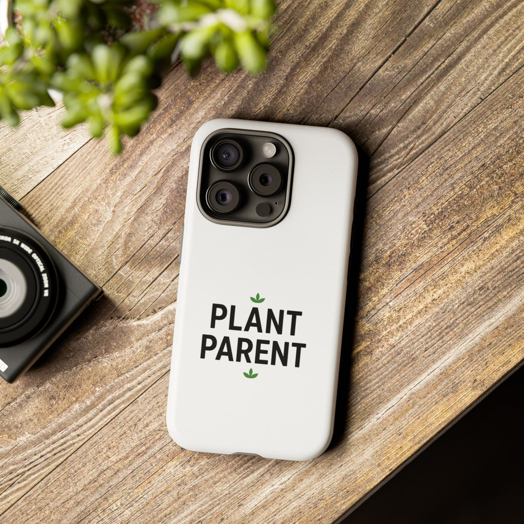 Plant Parent Tough Phone Case – Minimalist Plant Lover Protective Cover