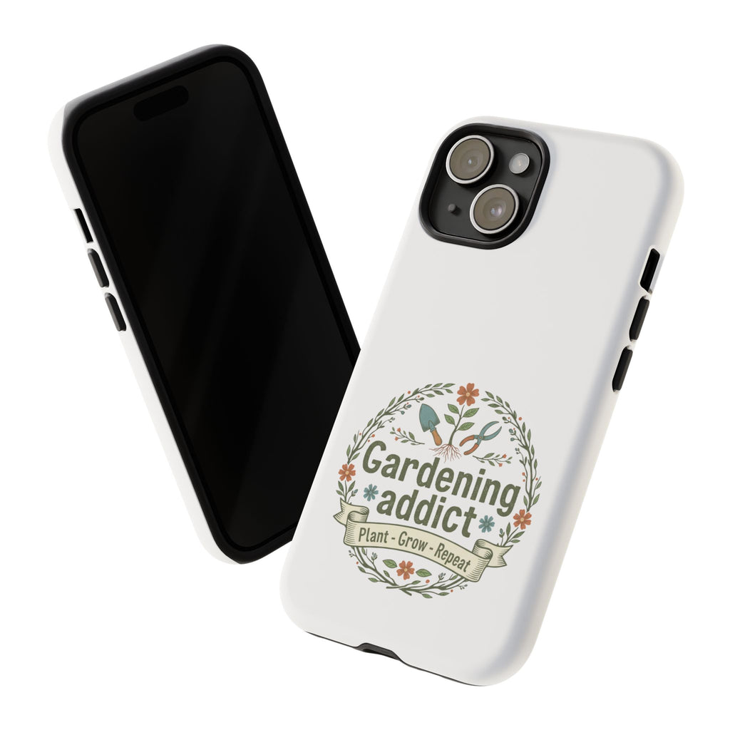 Phone Case — Gardening Addict "Plant • Grow • Repeat" Floral Garden Phone Cover