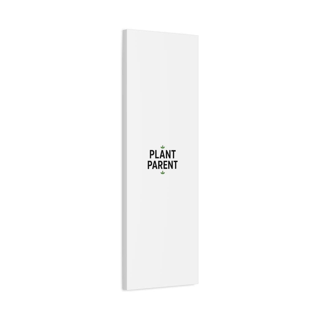 Plant Parent Canvas Wall Art — Minimalist Botanical Typography Print