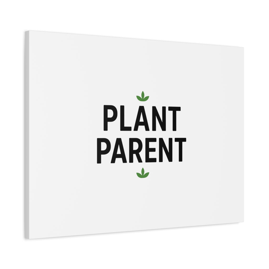 Plant Parent Canvas Wall Art — Minimalist Botanical Typography Print
