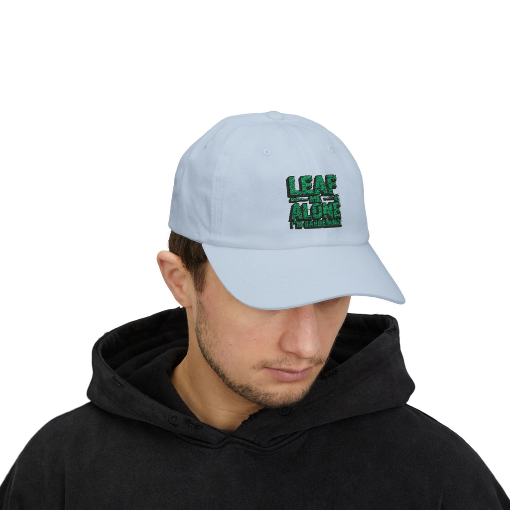 Dad Cap – "Leaf Me Alone" Gardening Hat (Funny Plant Lover Embroidered Cap)
