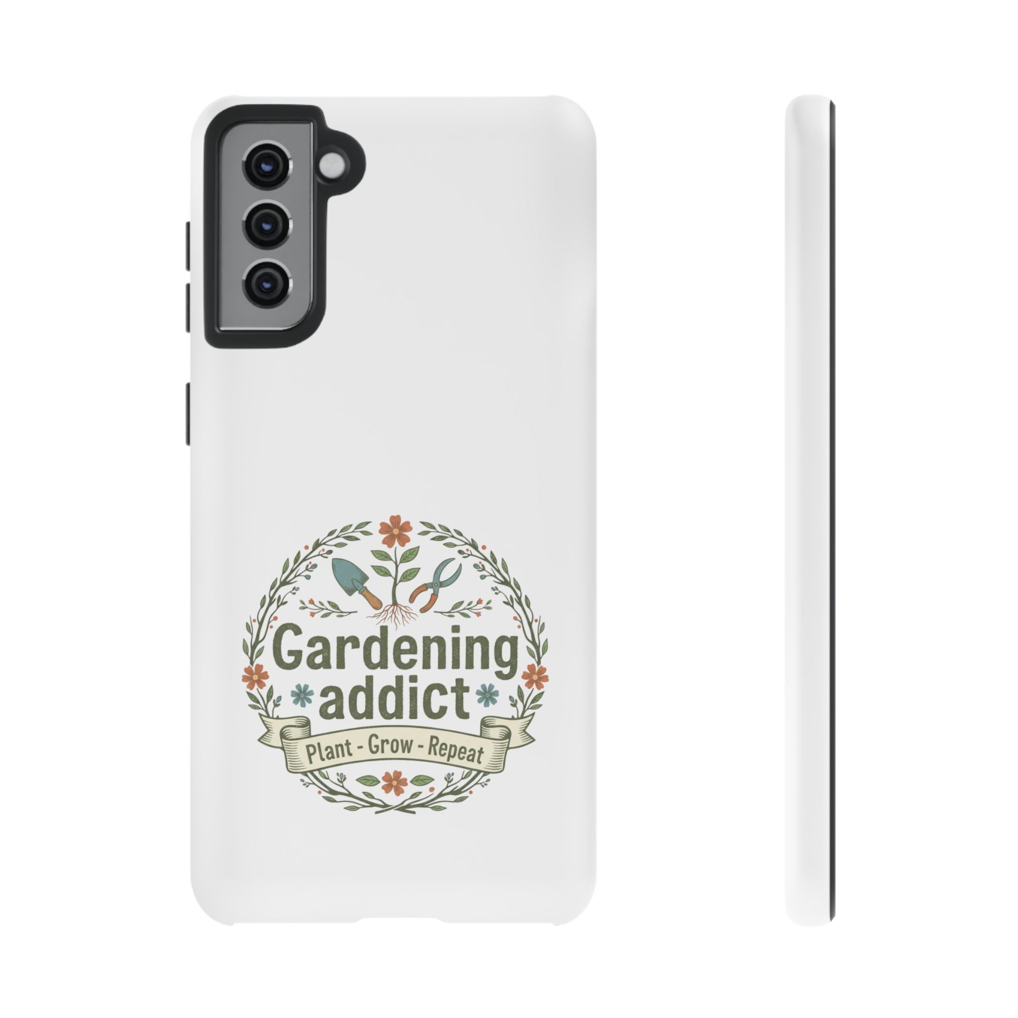 Phone Case — Gardening Addict "Plant • Grow • Repeat" Floral Garden Phone Cover