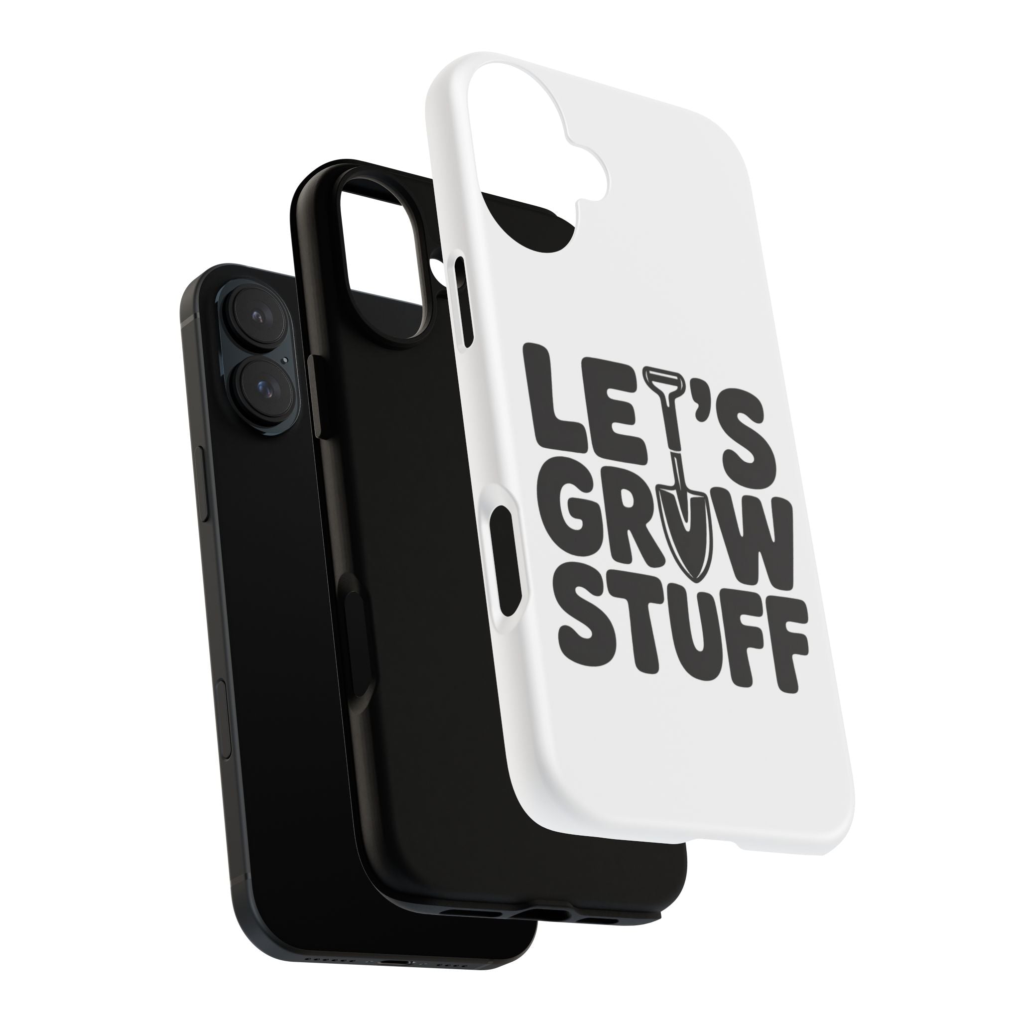Phone Case - "Let's Grow Stuff" Gardening Shovel Design