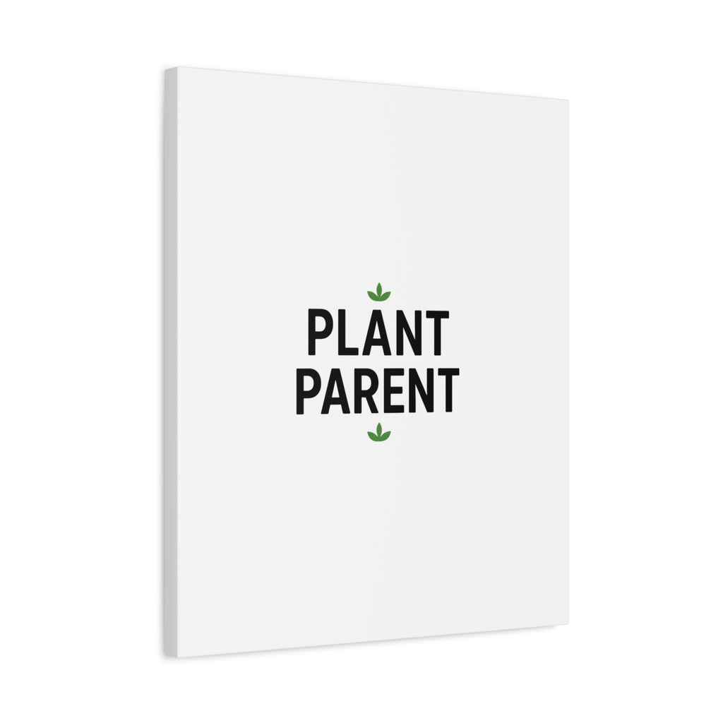 Plant Parent Canvas Wall Art — Minimalist Botanical Typography Print