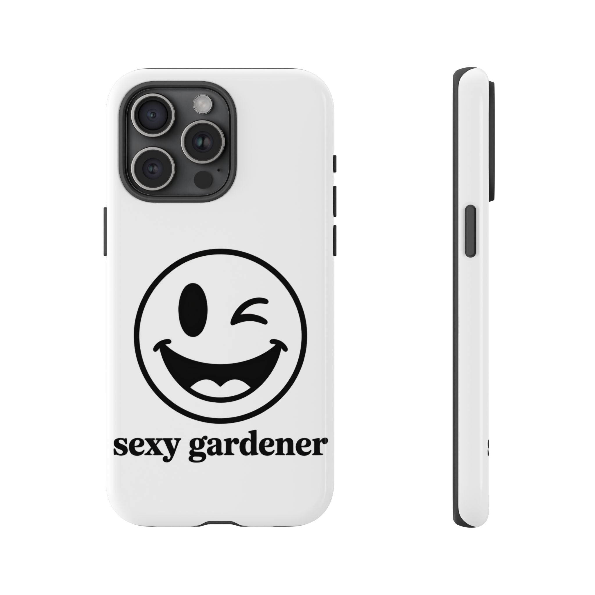 Phone Case — Winking Smiley “sexy gardener” Graphic
