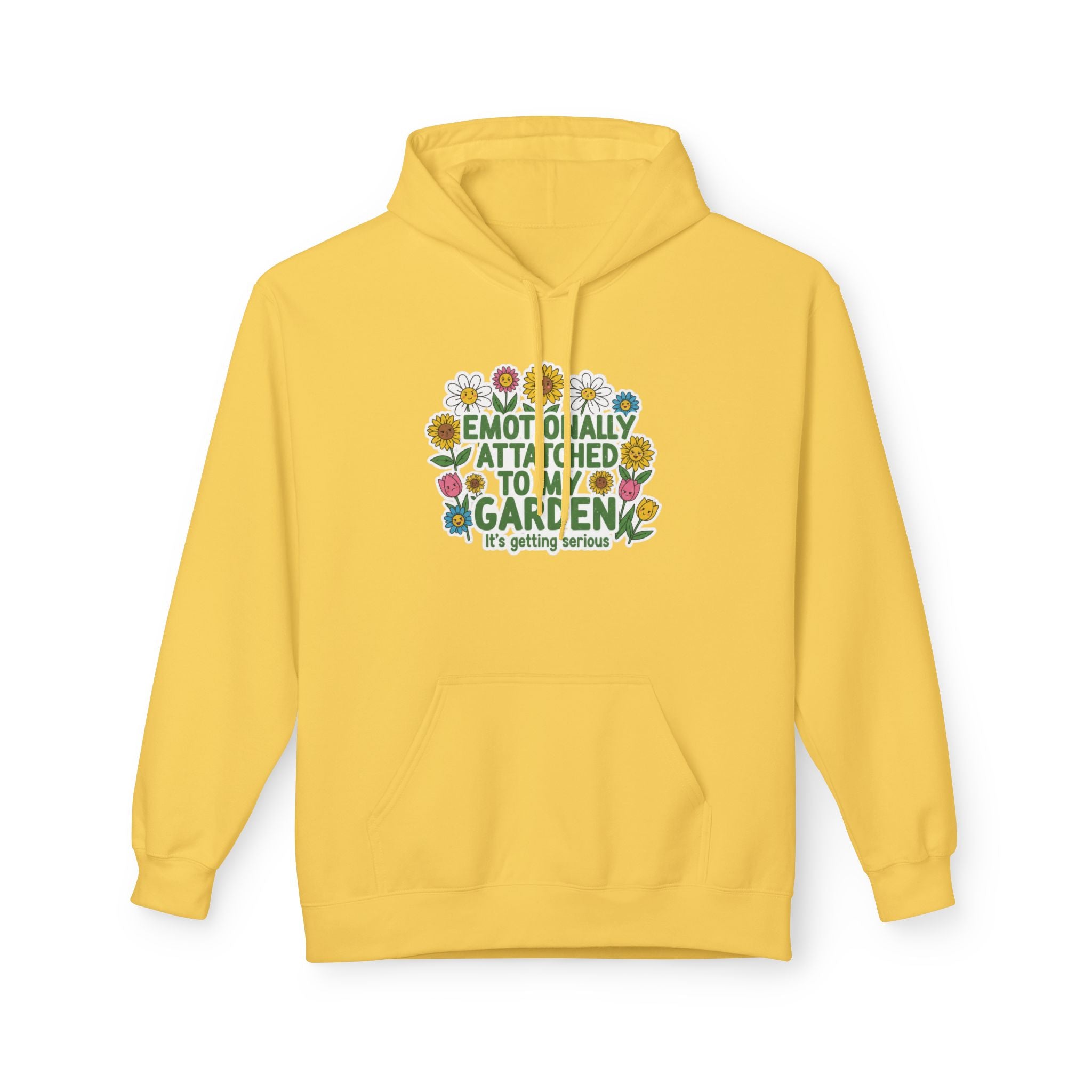 Gardening Hoodie - 'Emotionally Attached to My Garden'