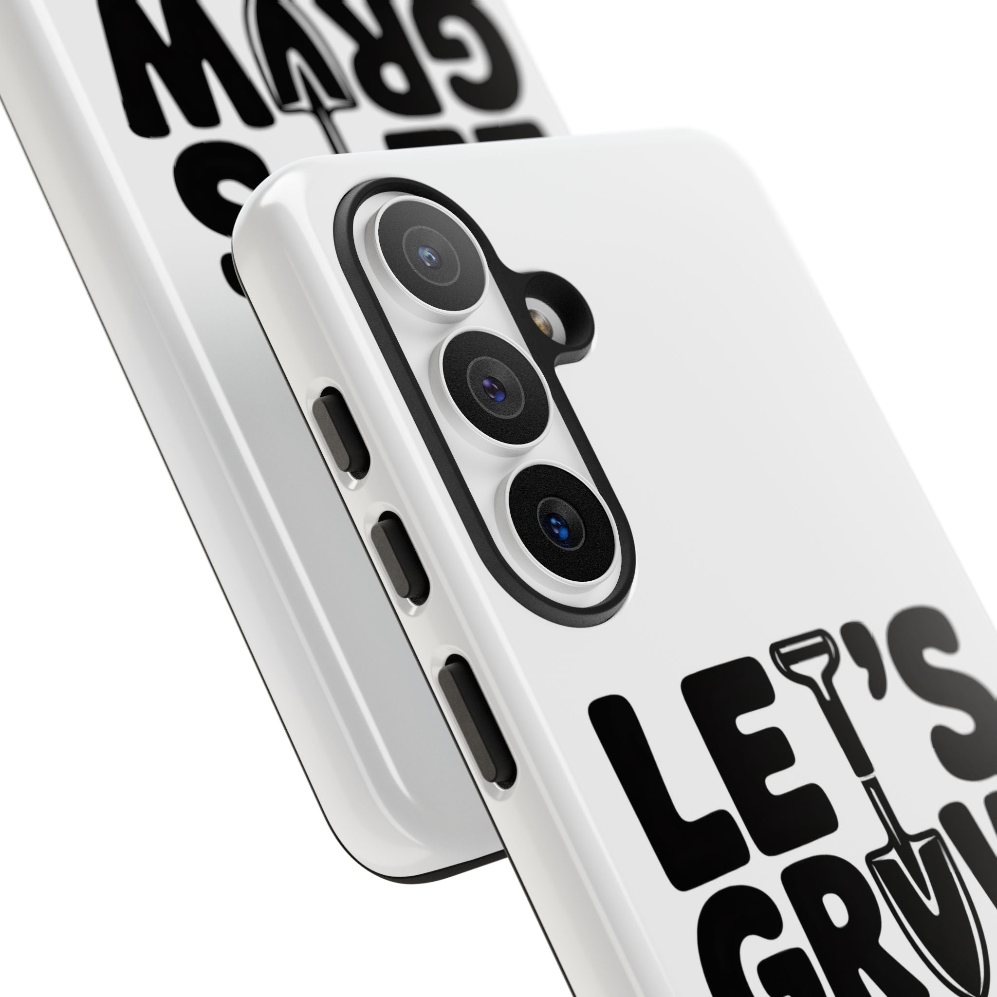 Phone Case - "Let's Grow Stuff" Gardening Shovel Design