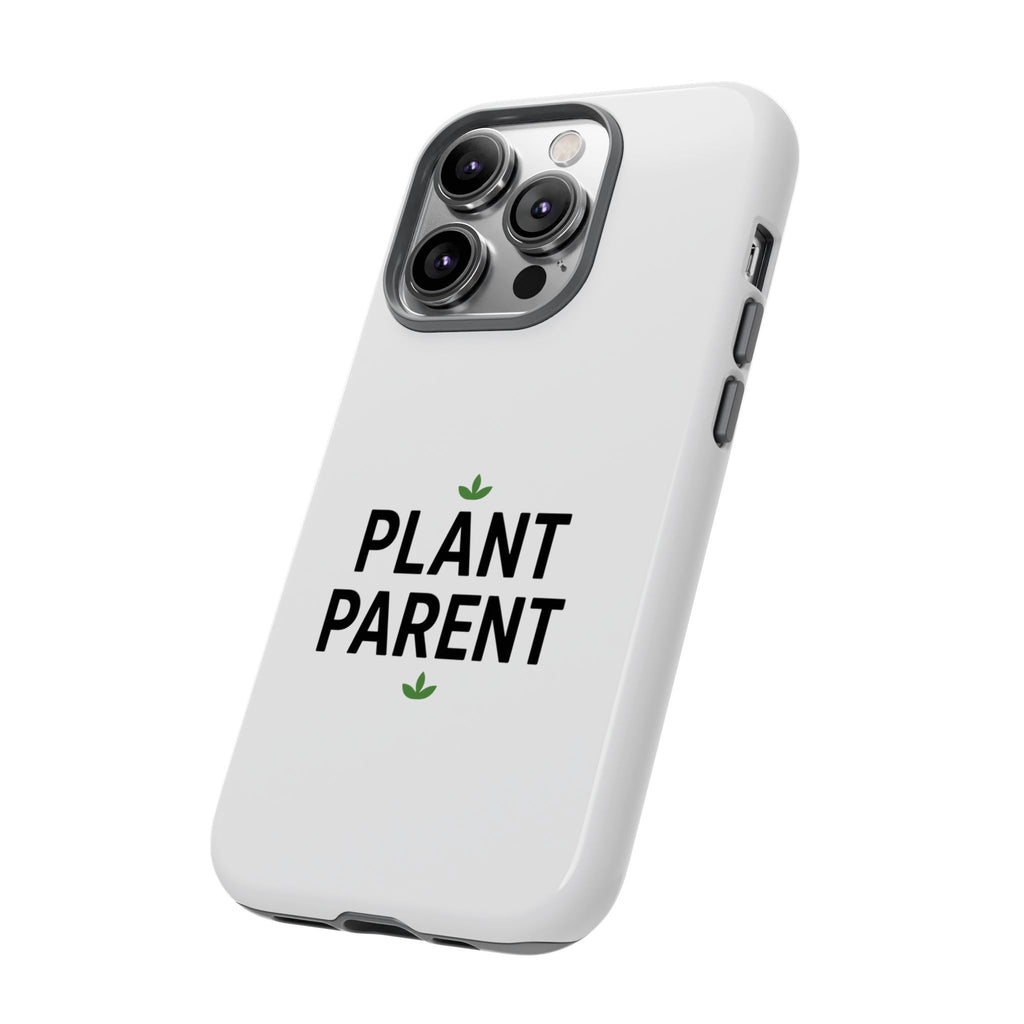Plant Parent Tough Phone Case – Minimalist Plant Lover Protective Cover