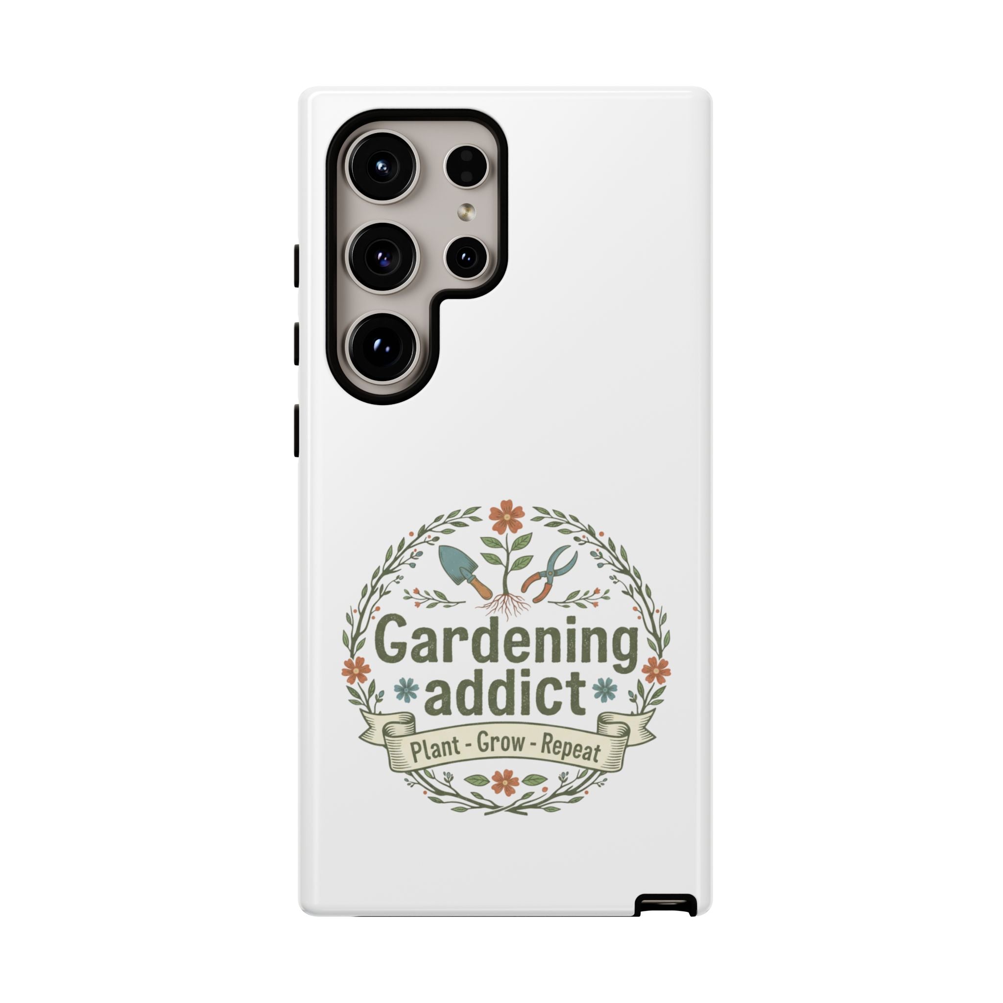Phone Case — Gardening Addict "Plant • Grow • Repeat" Floral Garden Phone Cover
