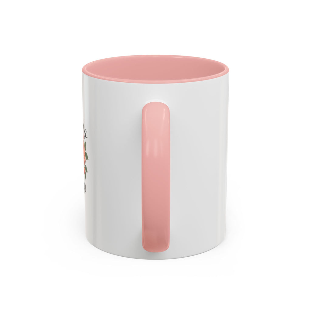Blooming and Beautiful Accent Coffee Mug - Floral Rose Gift for Mom