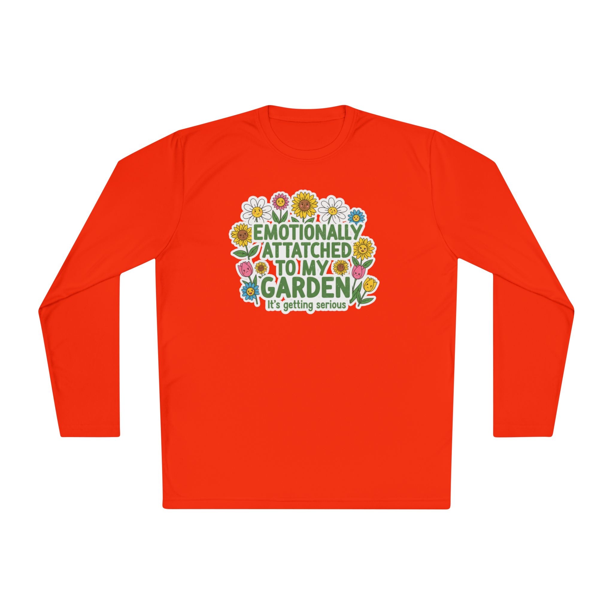 Emotionally Attached to My Garden Long Sleeve Tee — Funny Gardener Shirt
