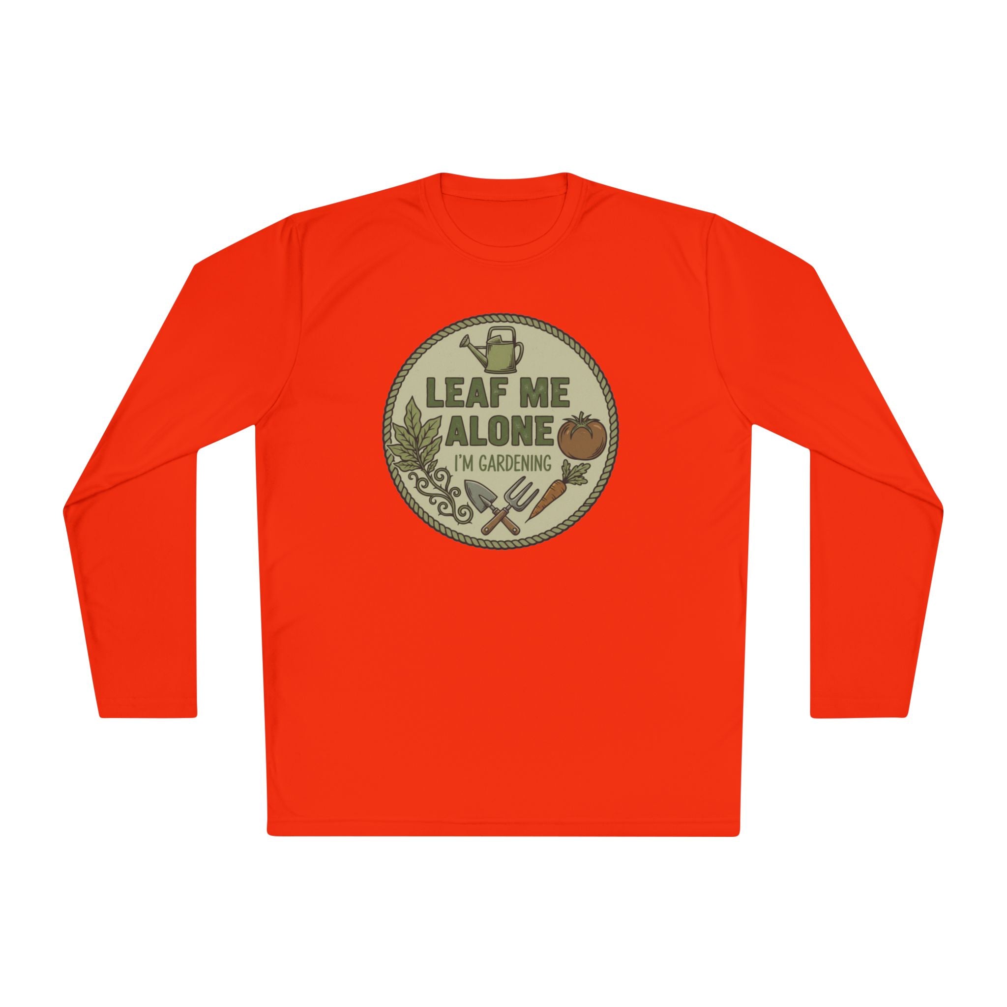 Gardening Long Sleeve Tee — "Leaf Me Alone I'm Gardening"