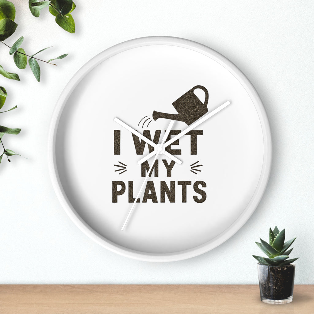 Wall Clock — I Wet My Plants Watering Can Garden Clock