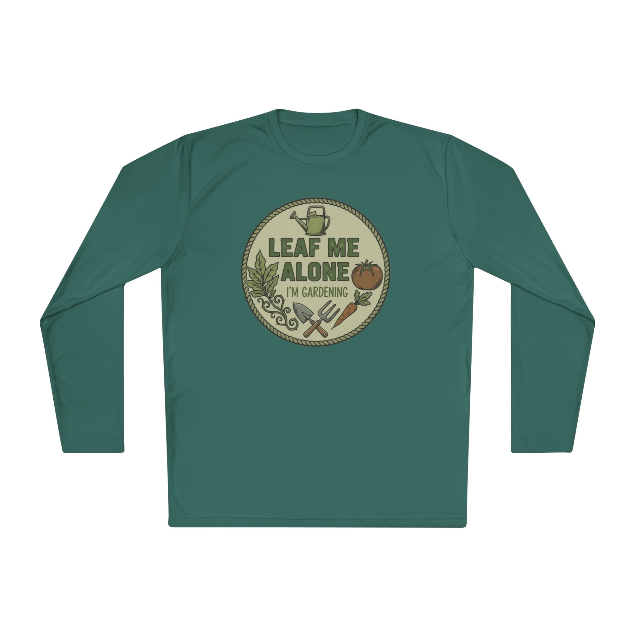 Gardening Long Sleeve Tee — "Leaf Me Alone I'm Gardening"