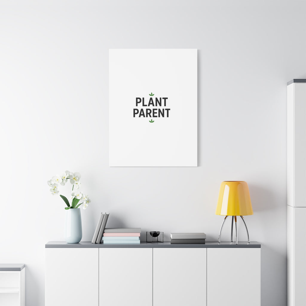 Plant Parent Canvas Wall Art — Minimalist Botanical Typography Print