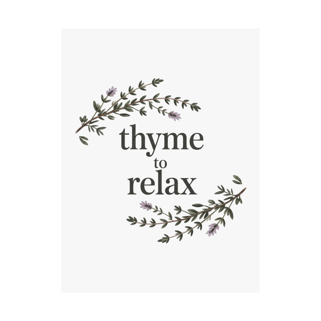 Thyme to Relax Botanical Poster — Calming Kitchen or Spa Wall Art