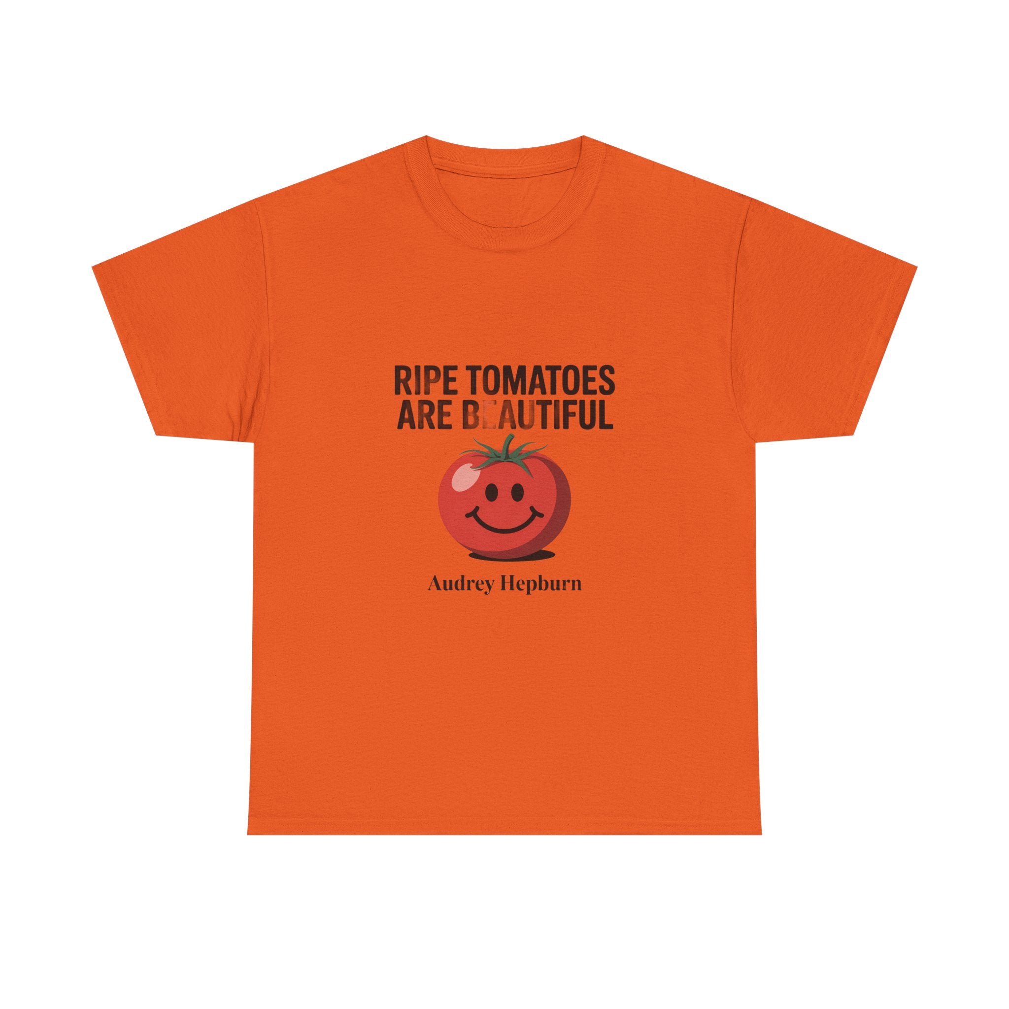 Tomato Smile Graphic Tee — "Ripe Tomatoes Are B.Autiful" Audrey Hepburn Quote