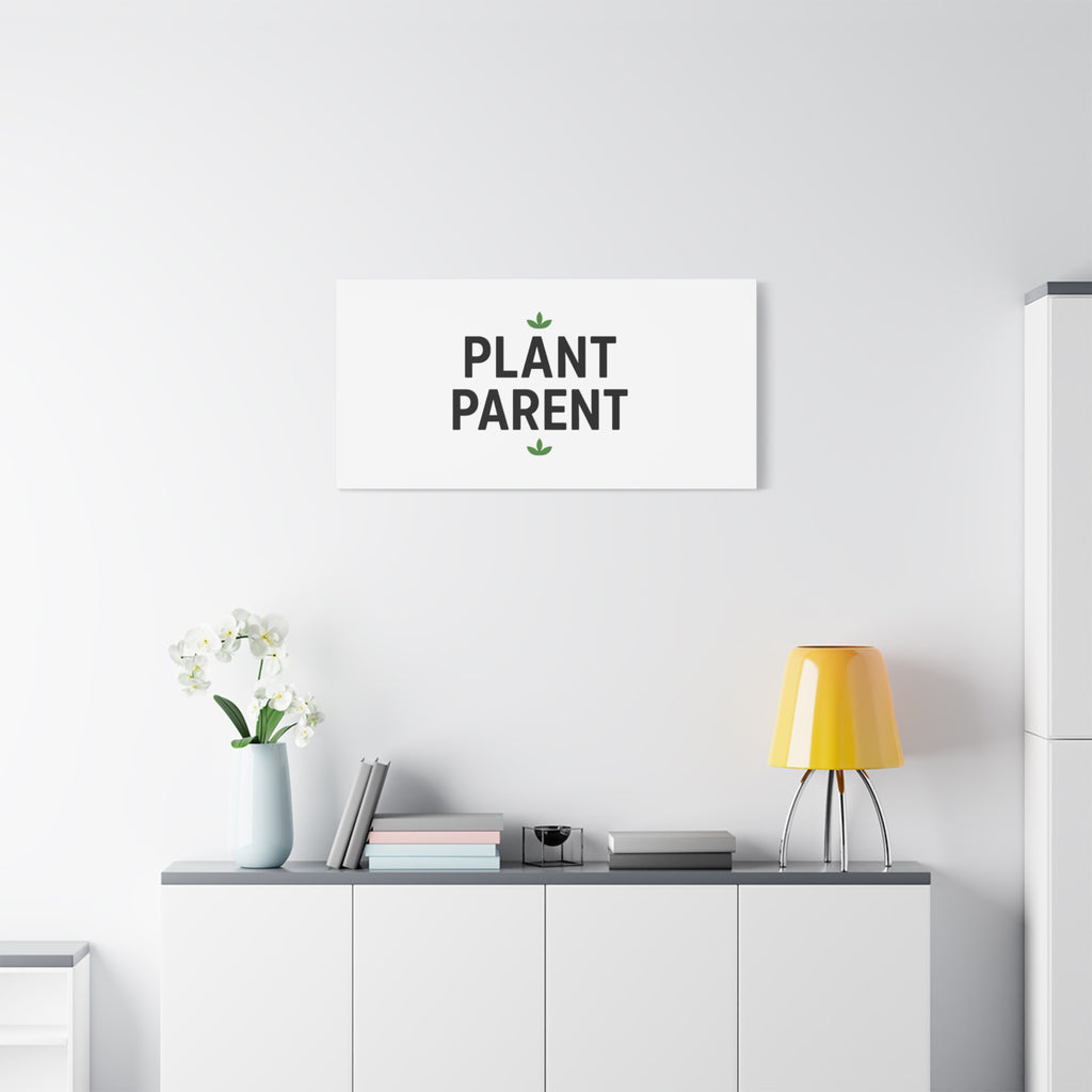 Plant Parent Canvas Wall Art — Minimalist Botanical Typography Print