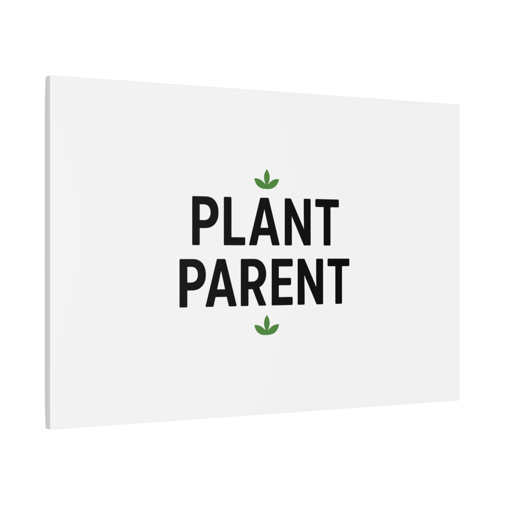 Plant Parent Canvas Wall Art — Minimalist Botanical Typography Print