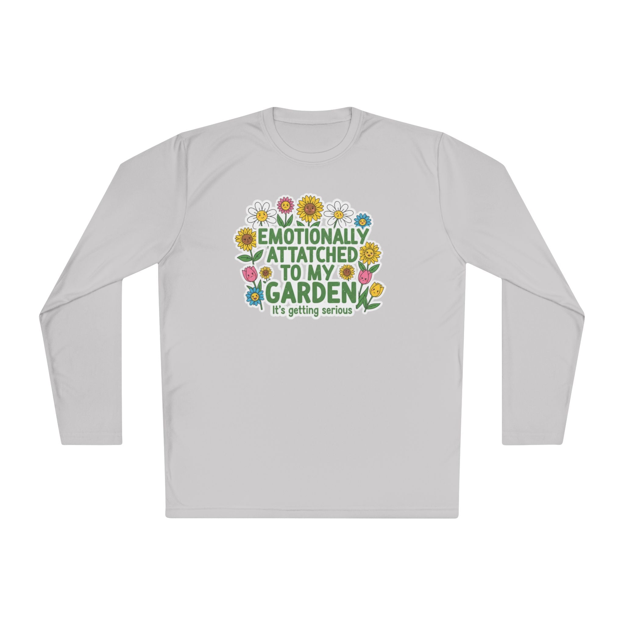 Emotionally Attached to My Garden Long Sleeve Tee — Funny Gardener Shirt