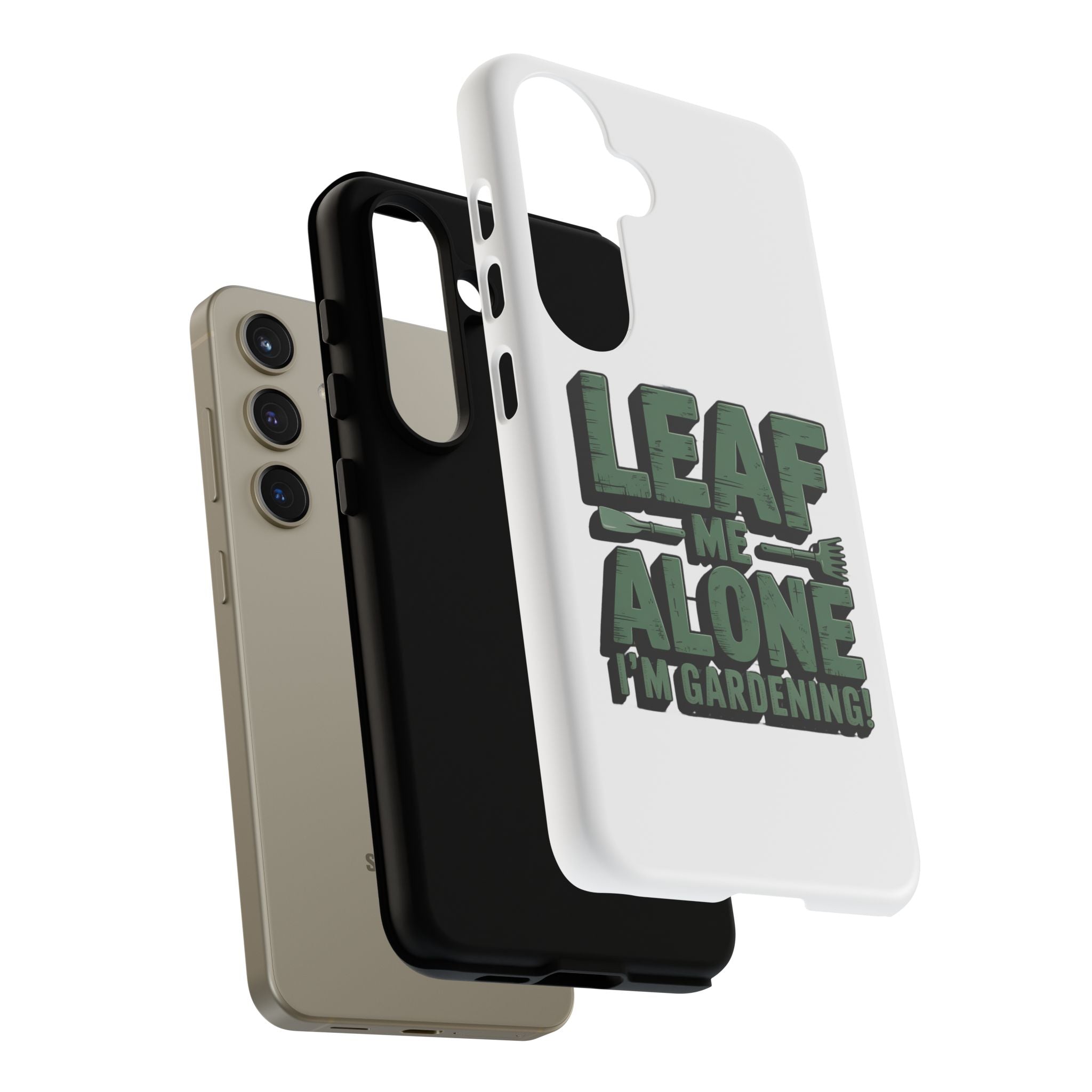 Phone Case — "Leaf Me Alone, I'm Gardening" Funny Gardener Phone Cover