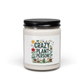 Crazy Plant Person Scented Soy Candle — 9oz Aromatherapy Candle for Plant Lovers