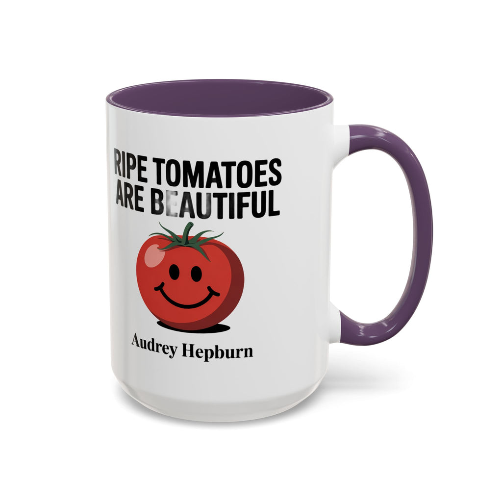 Ripe Tomatoes Are Beautiful Coffee Mug — Audrey Hepburn Quote Accent Mug