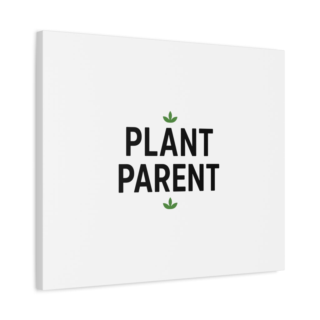 Plant Parent Canvas Wall Art — Minimalist Botanical Typography Print