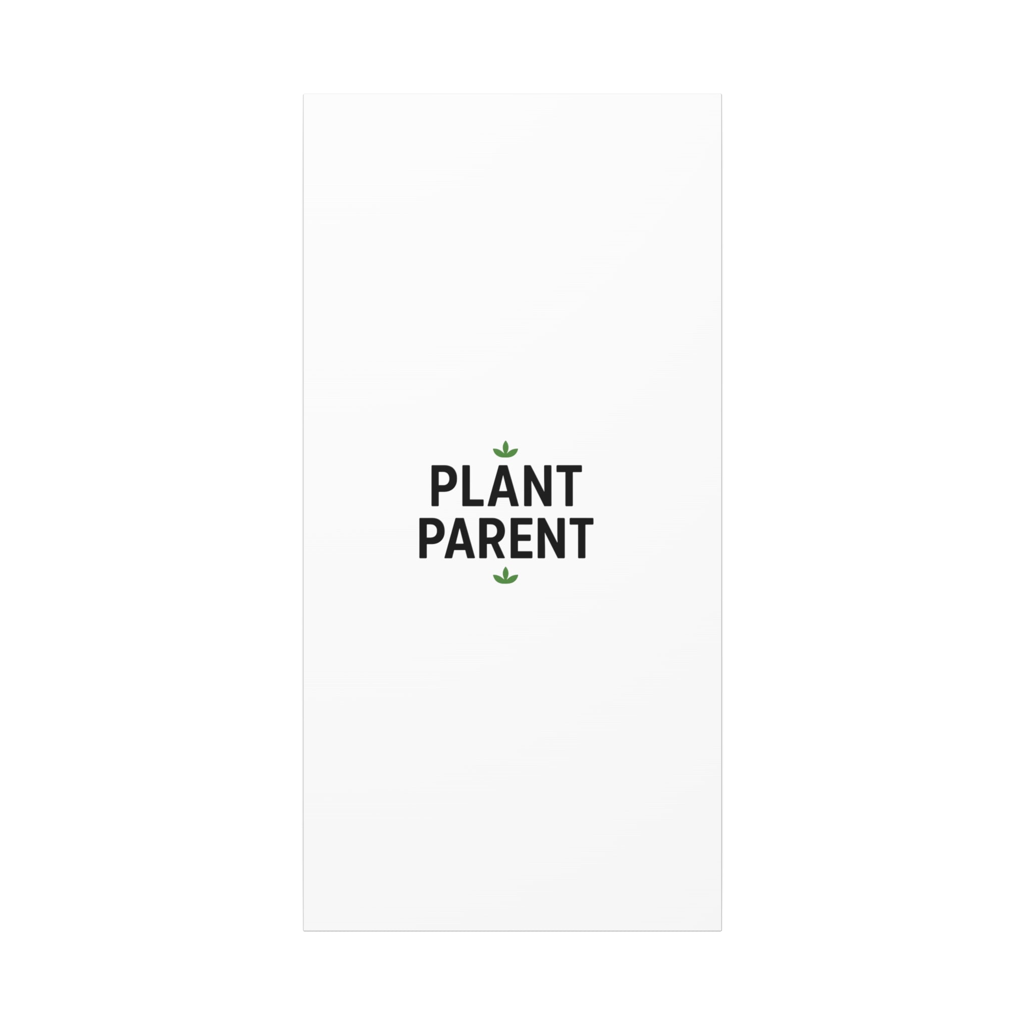 Plant Parent Canvas Wall Art — Minimalist Botanical Typography Print