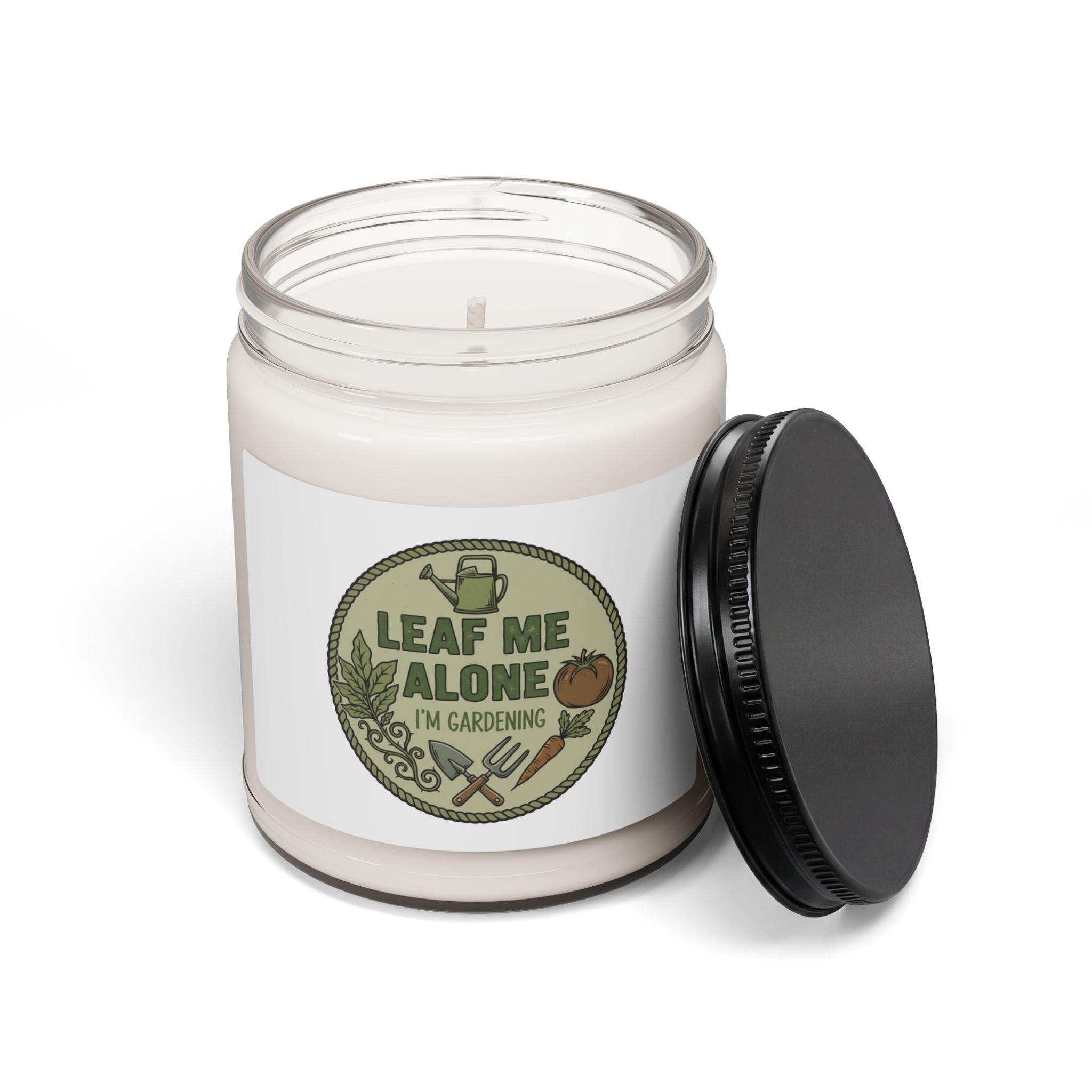 Gardener Soy Candle — “Leaf Me Alone, I’m Gardening” 9oz Scented Jar